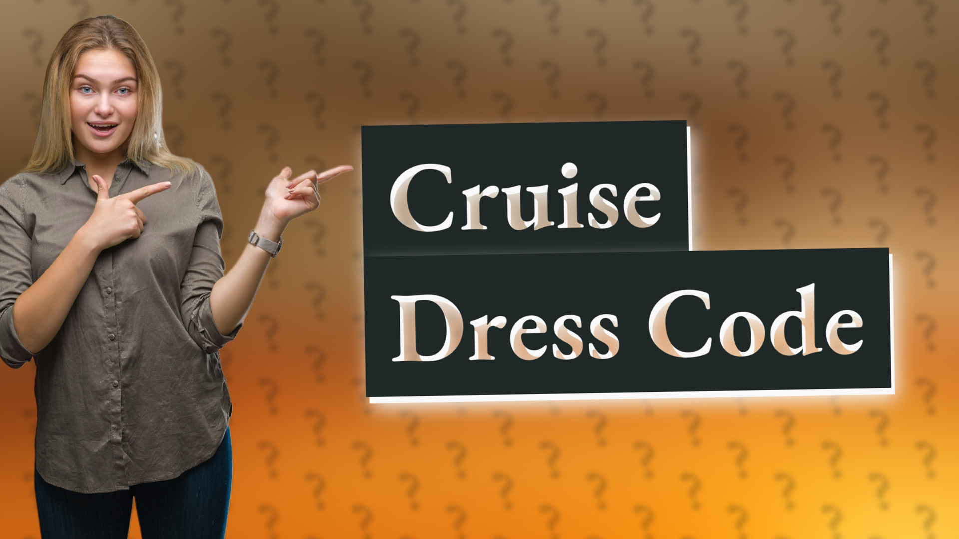 Cruise Dress Code