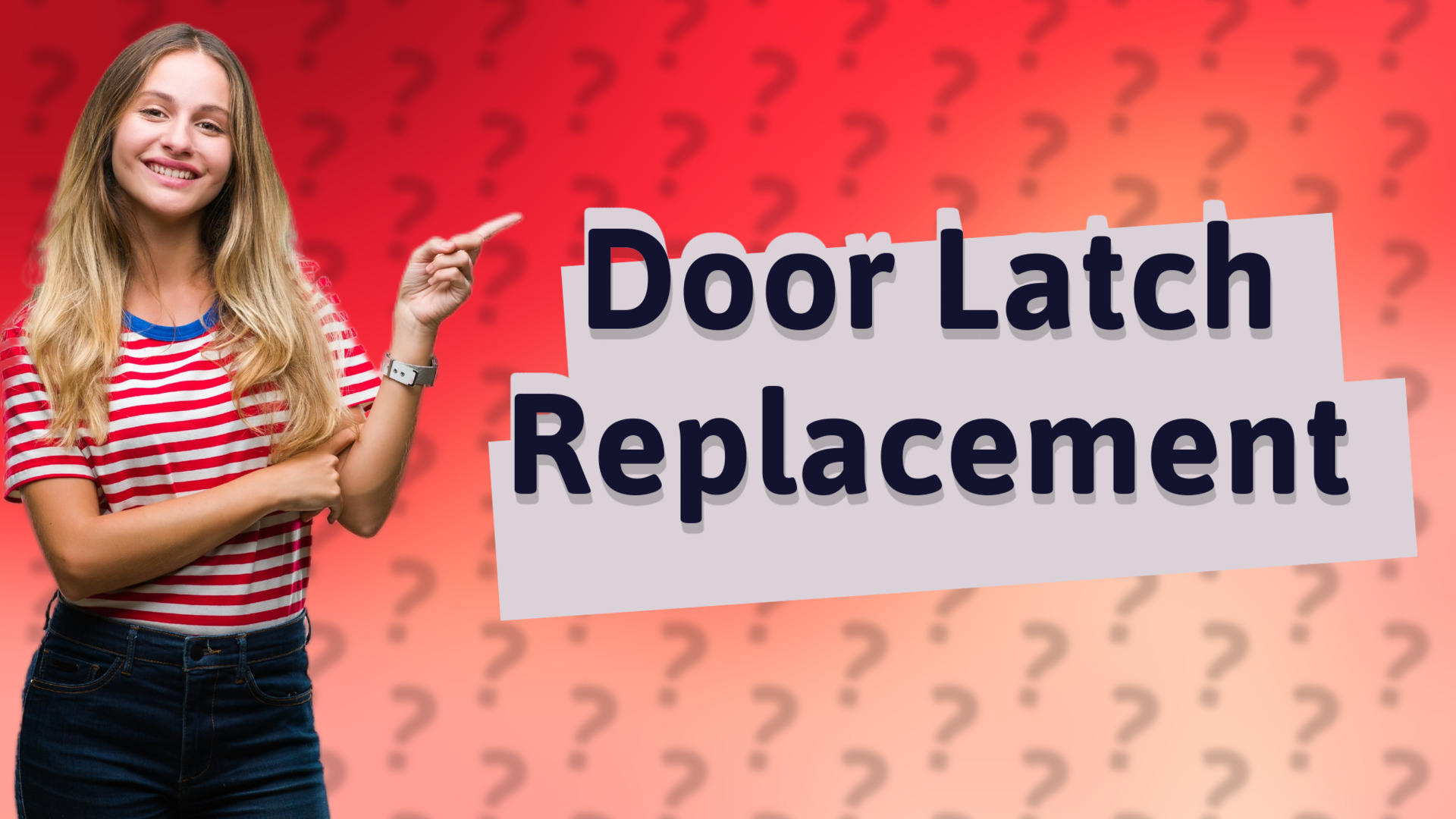 Door Latch Replacement