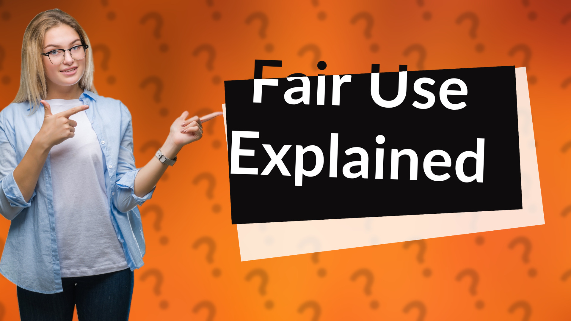 Fair Use Explained