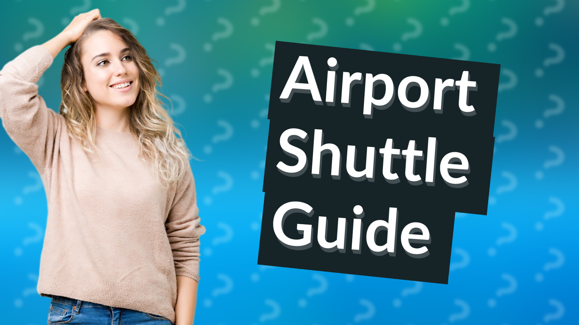 Airport Shuttle Guide