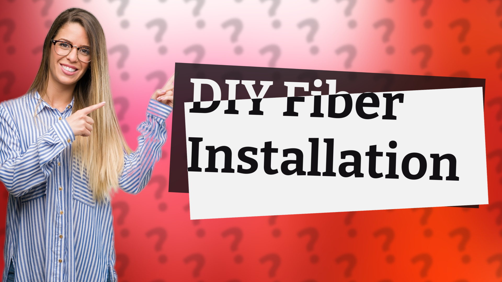 DIY Fiber Installation