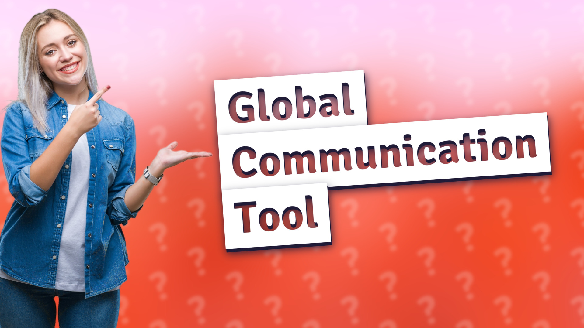 Global Communication Tool