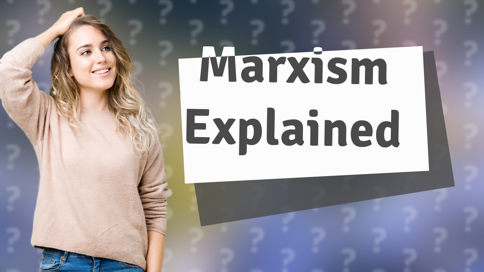 Marxism Explained