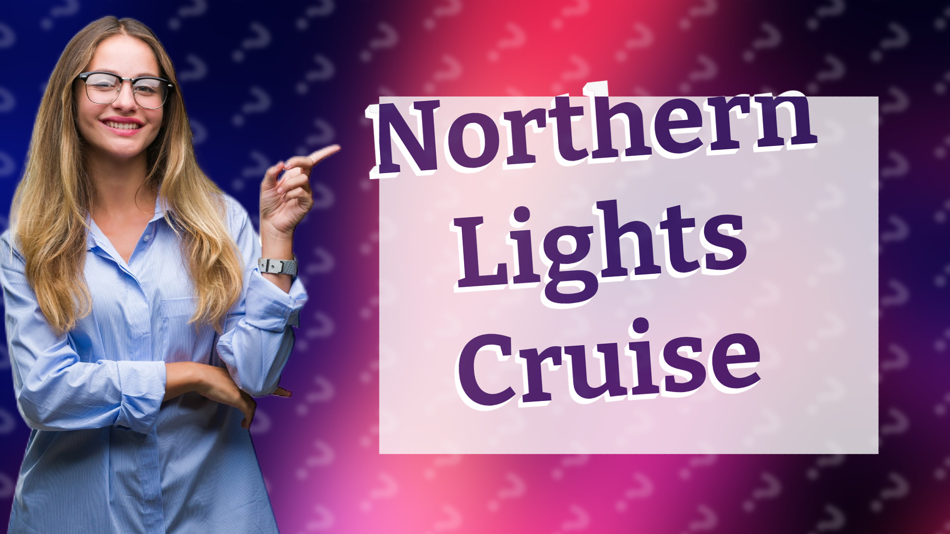 Northern Lights Cruise