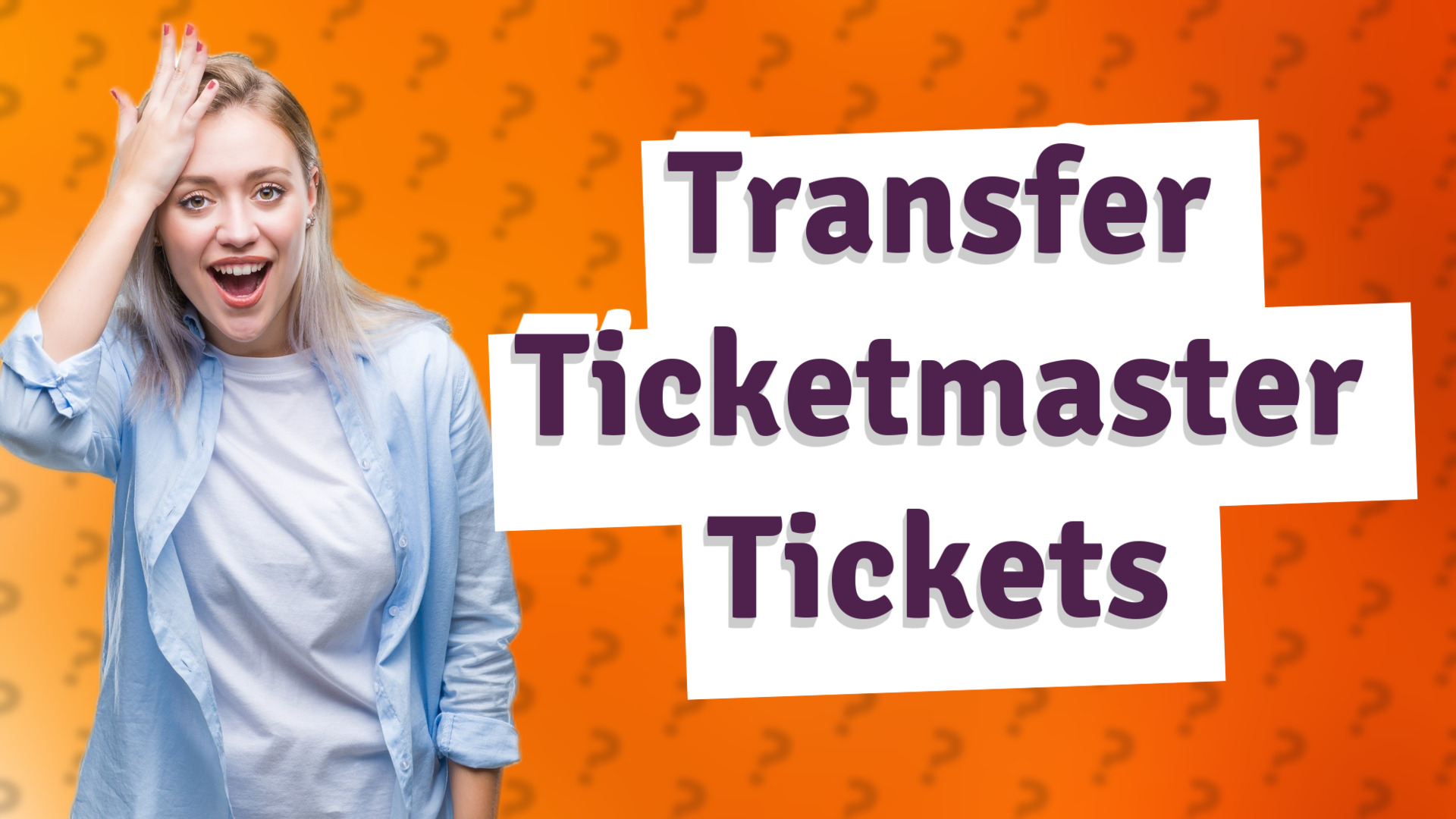 Transfer Ticketmaster Tickets