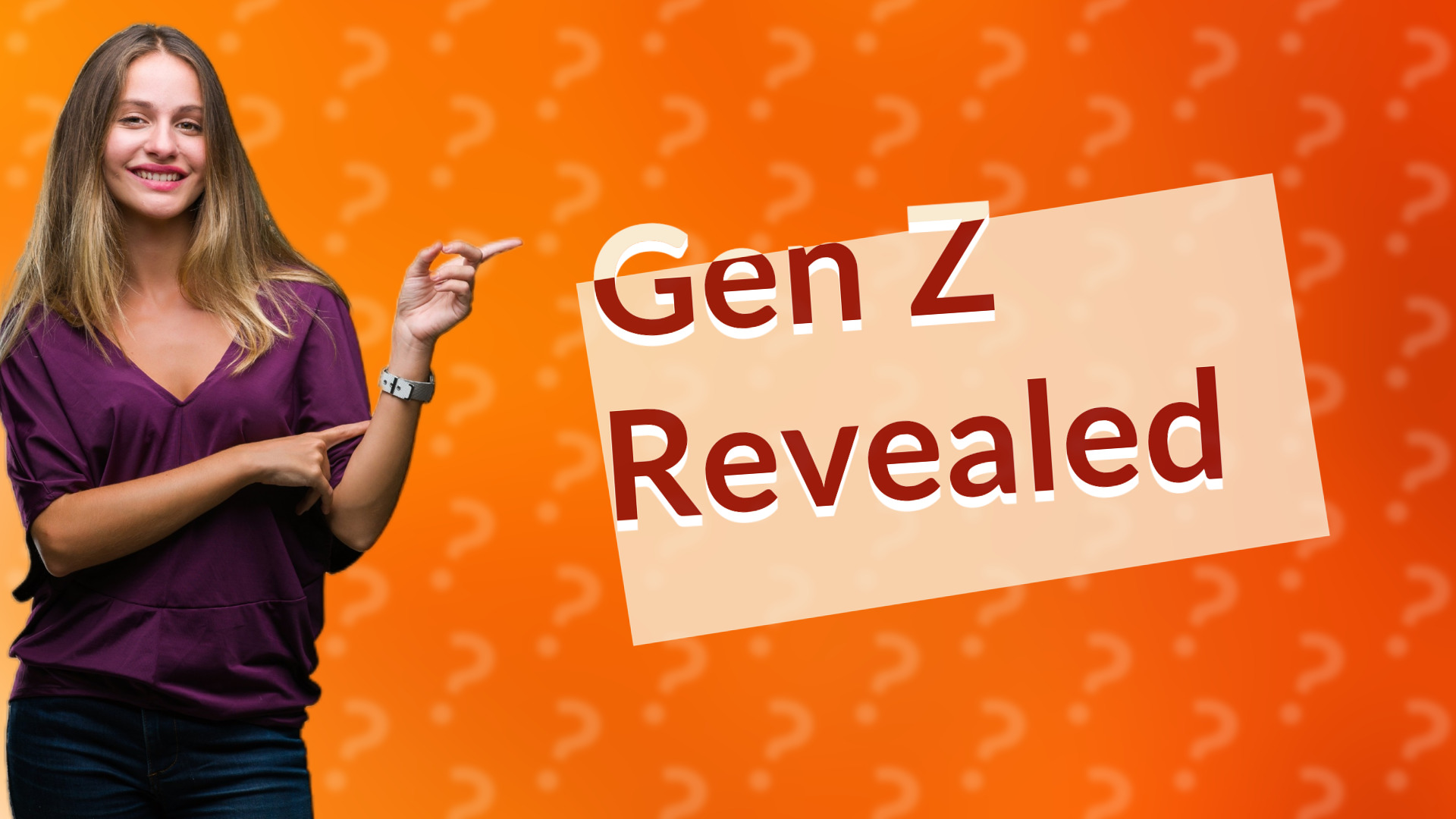 Gen Z Revealed