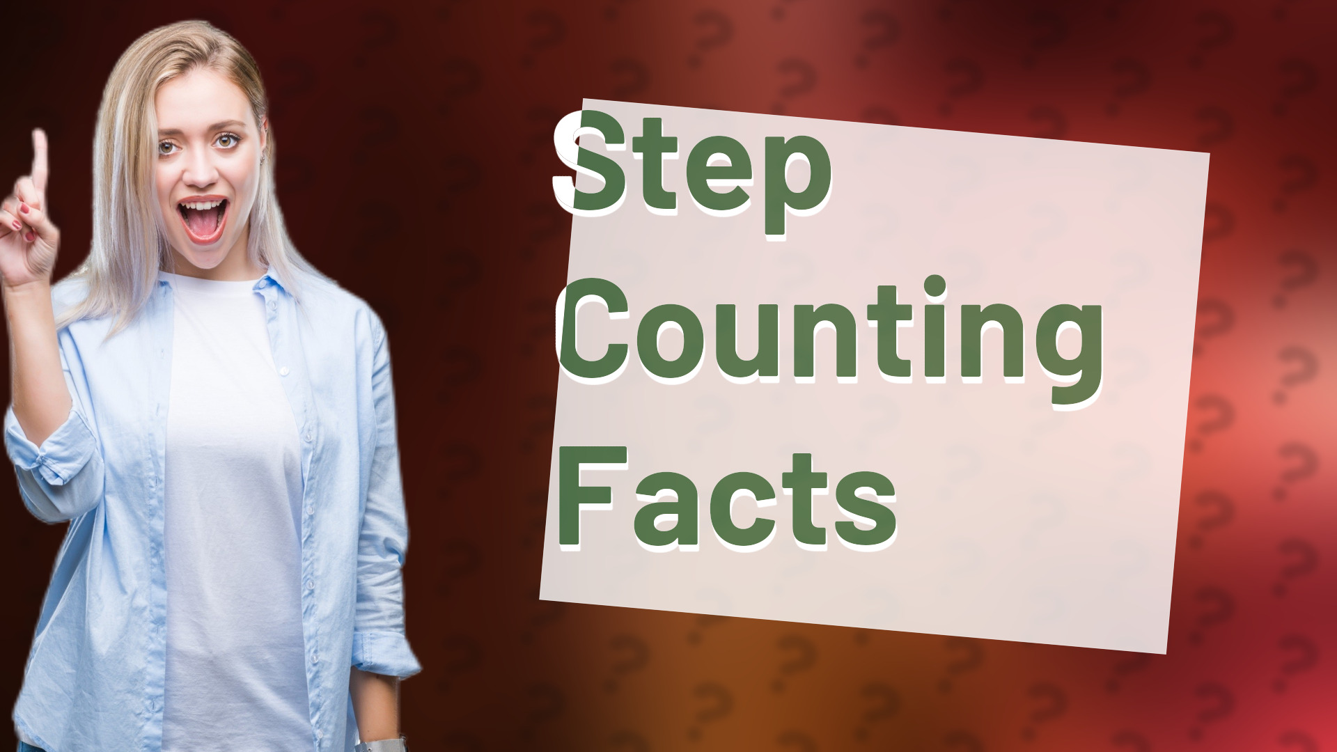 Step Counting Facts