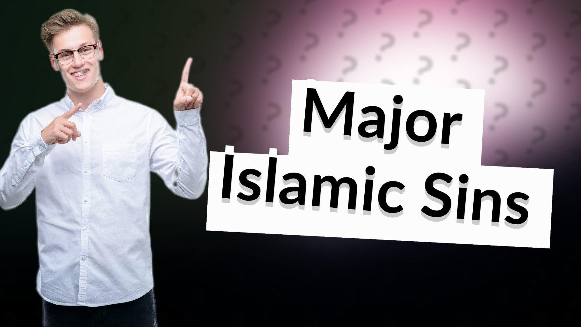 Major Islamic Sins