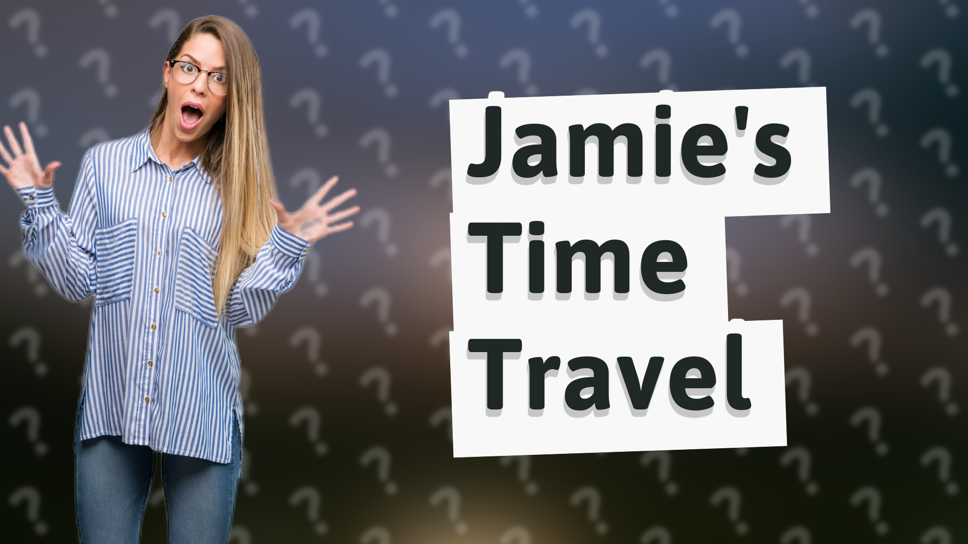 Jamie's Time Travel