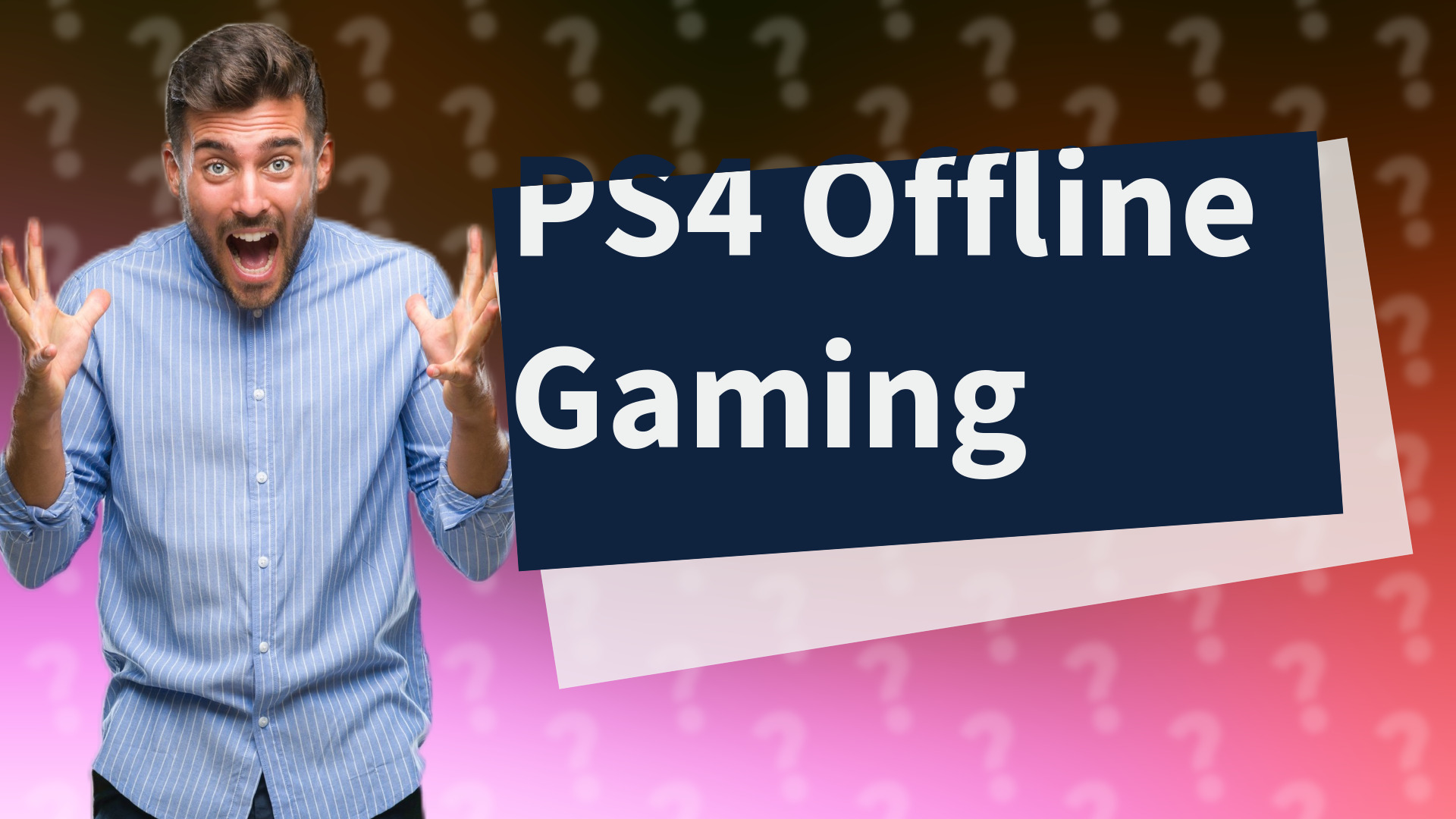 PS4 Offline Gaming