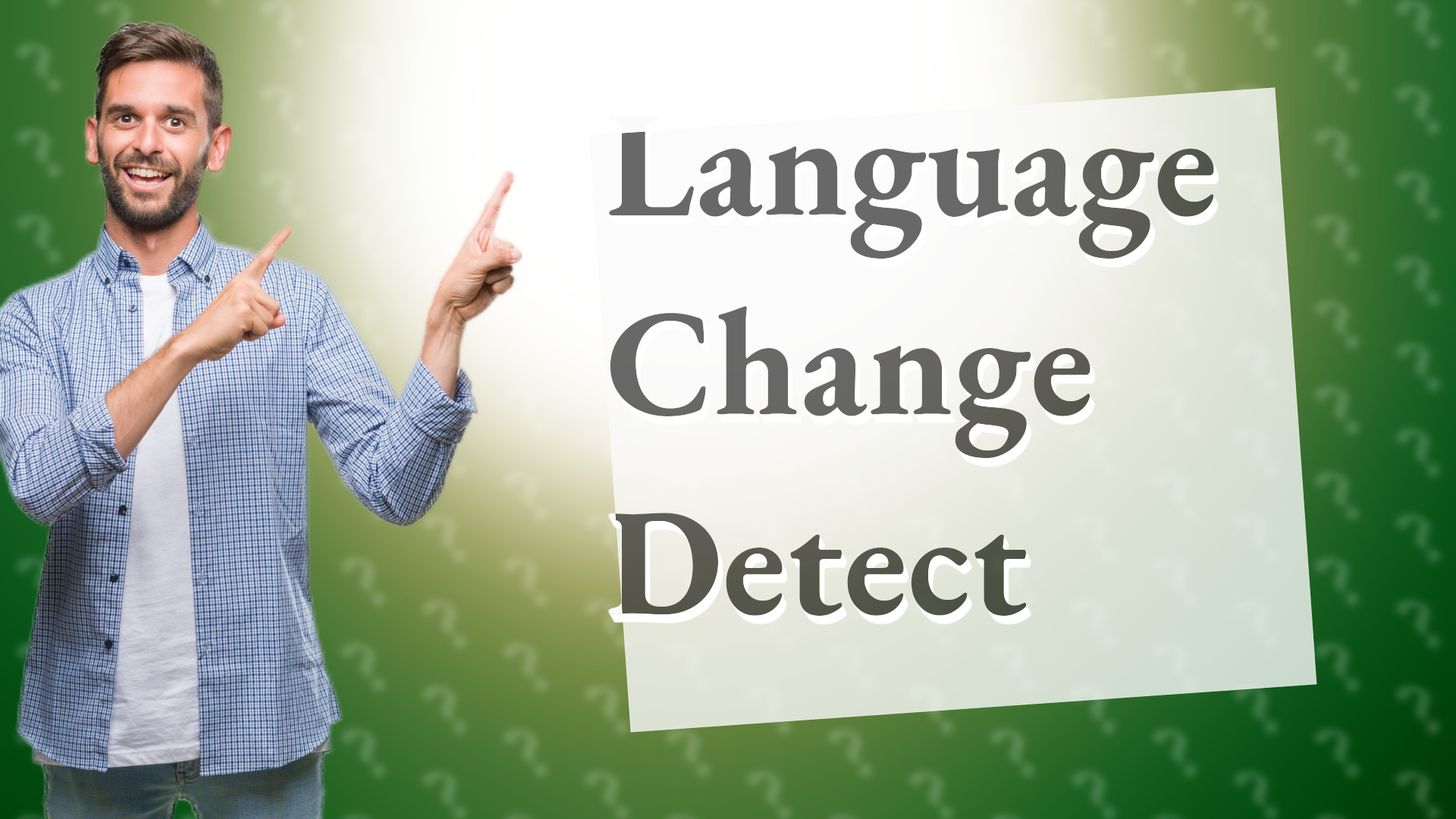 Language Change Detect