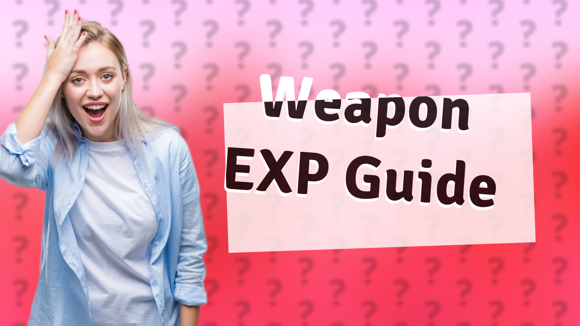 Weapon EXP Guide