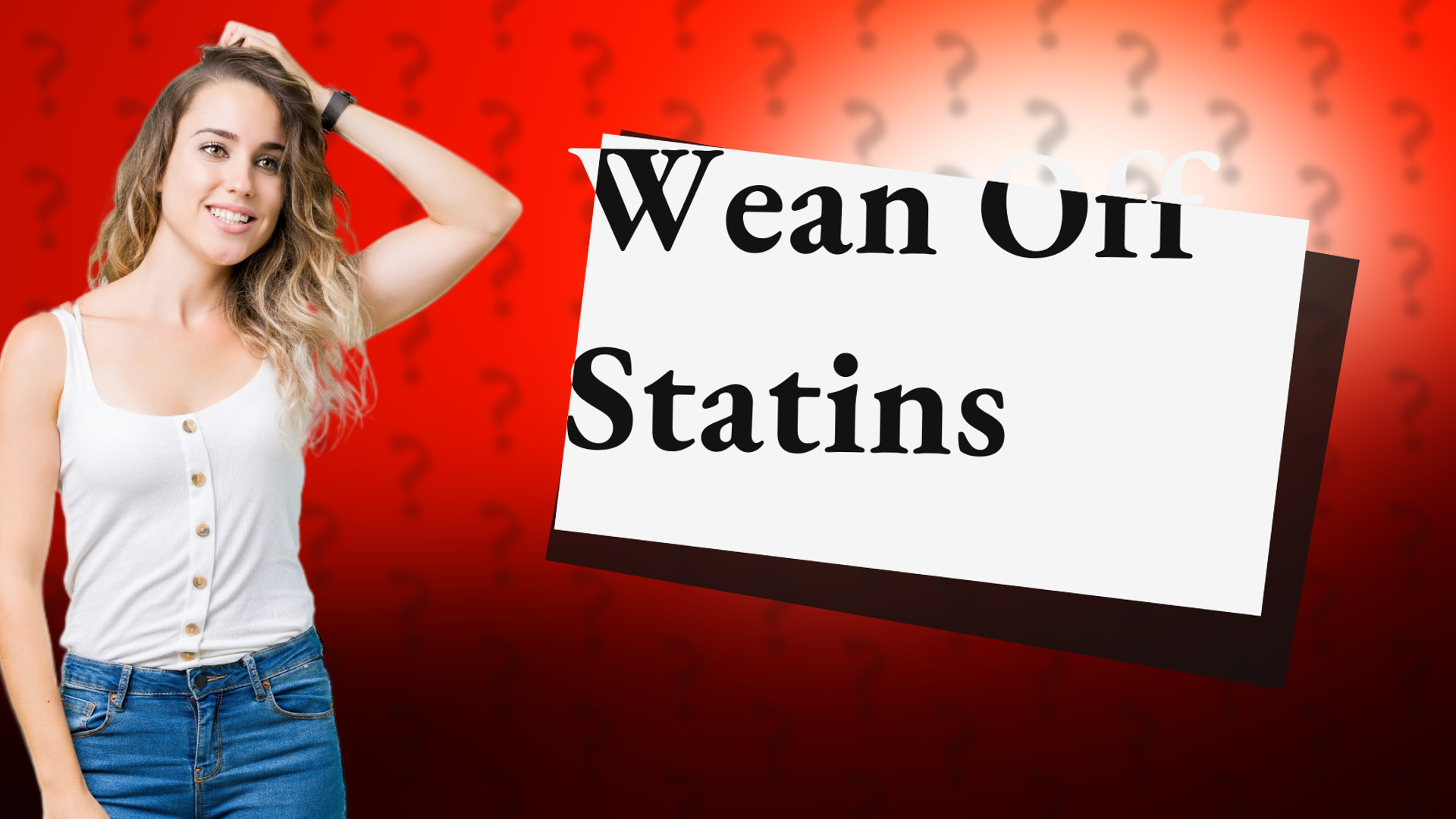 Wean Off Statins