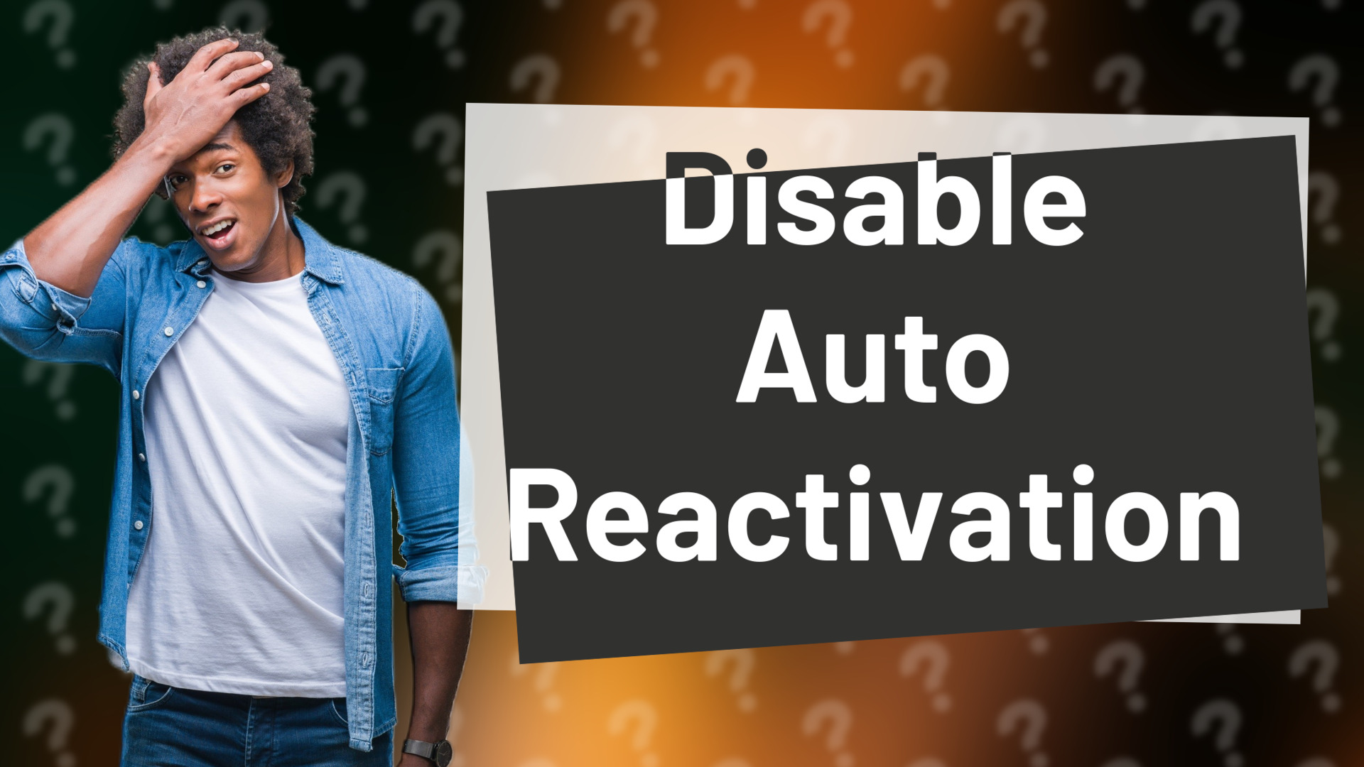 Disable Auto Reactivation
