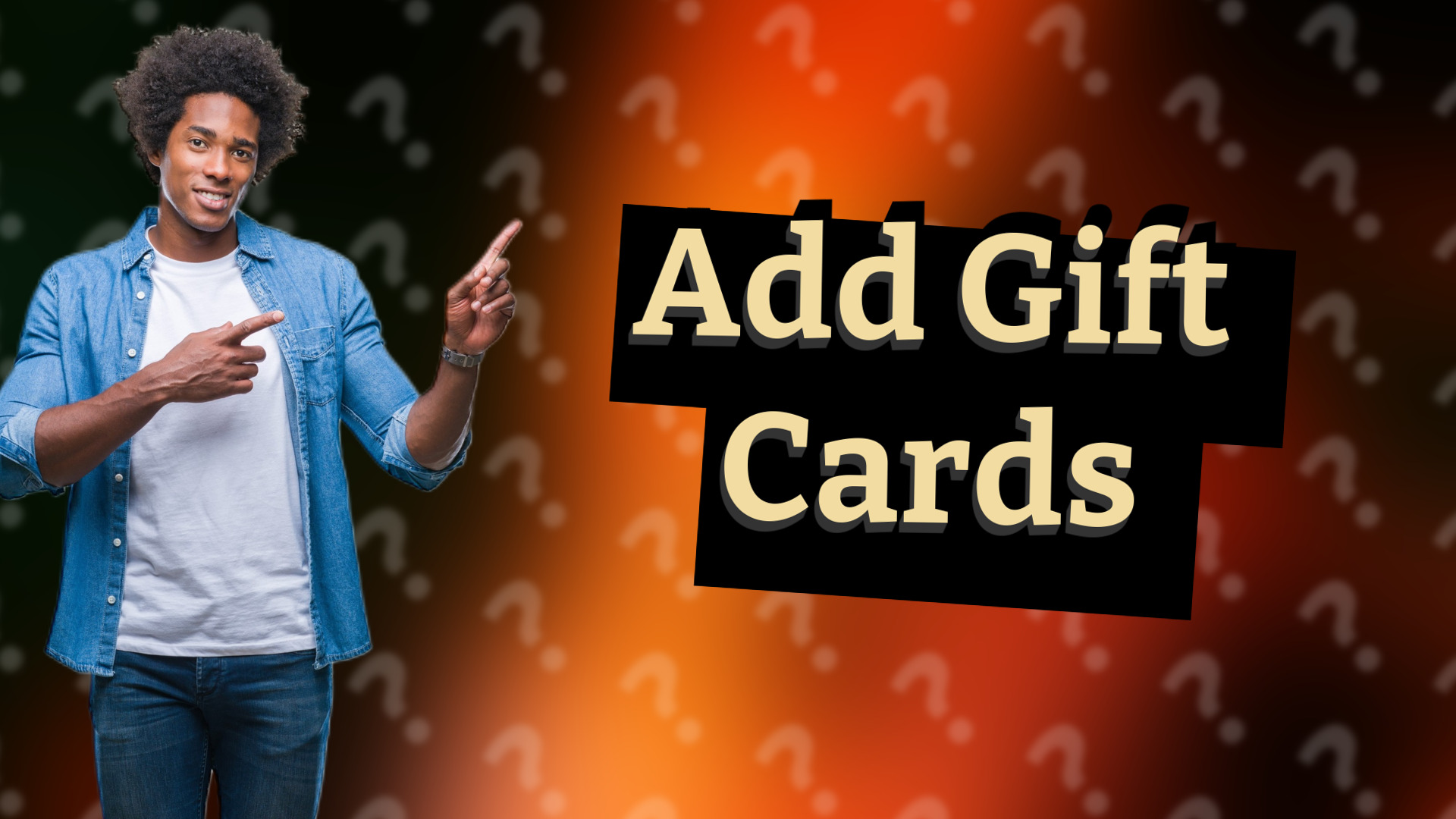Add Gift Cards