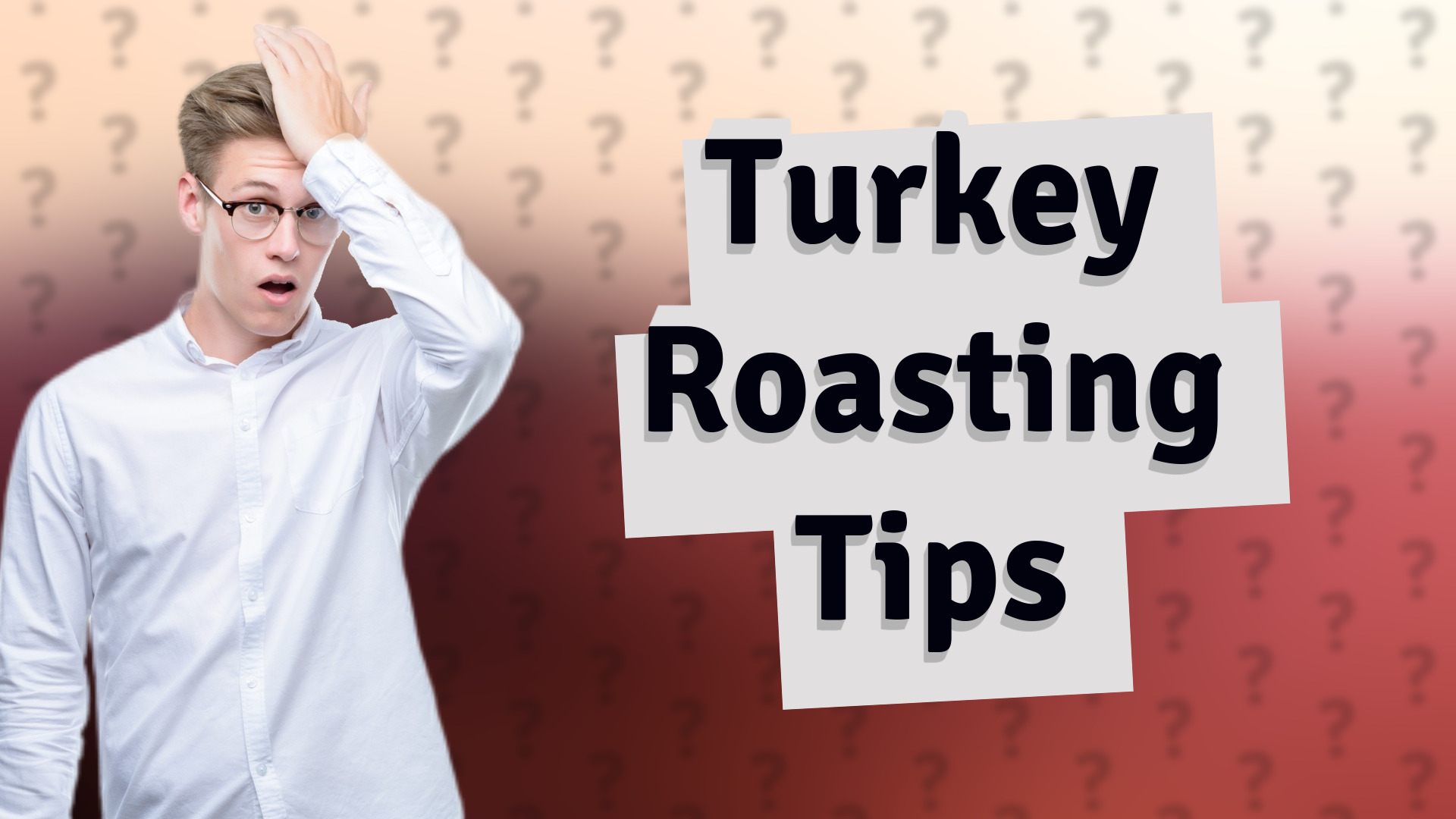 Turkey Roasting Tips