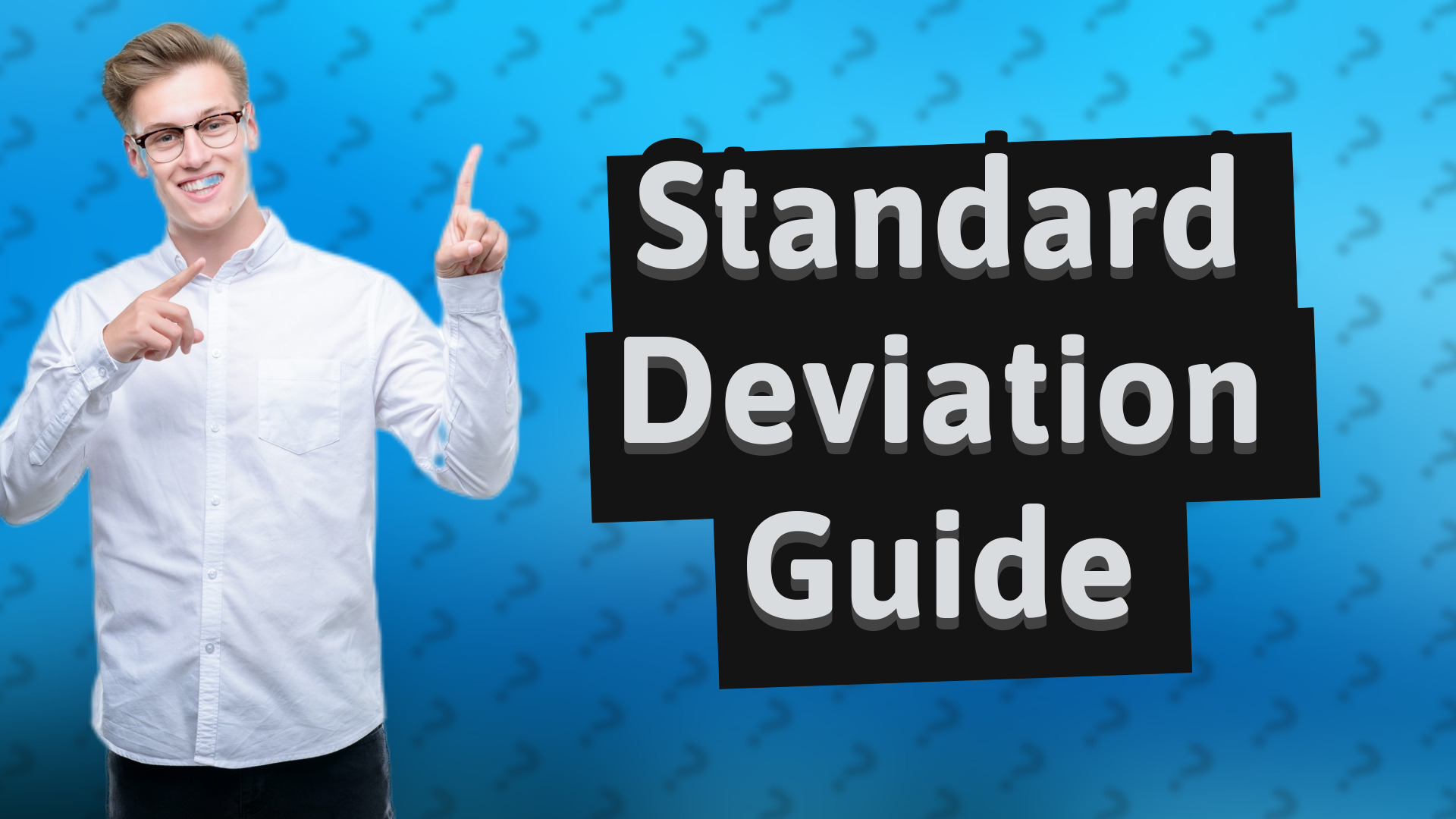 Standard Deviation Guide