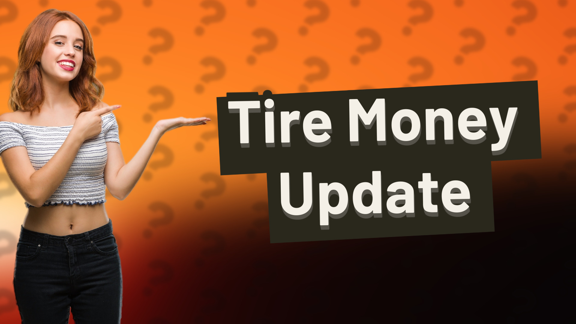 Tire Money Update