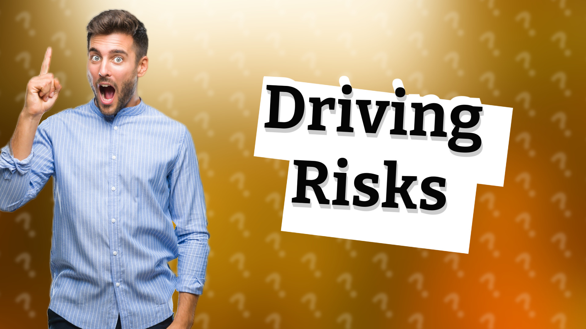 Driving Risks