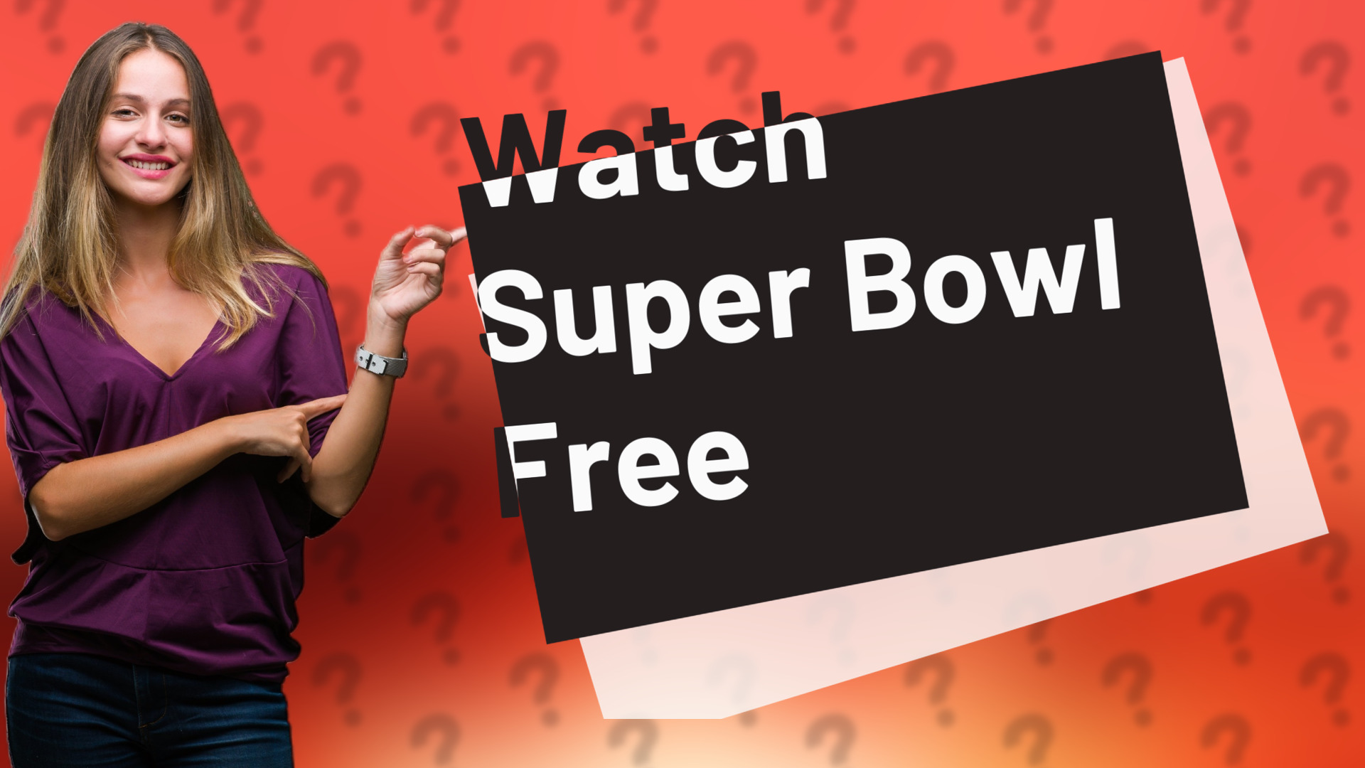 Watch Super Bowl Free