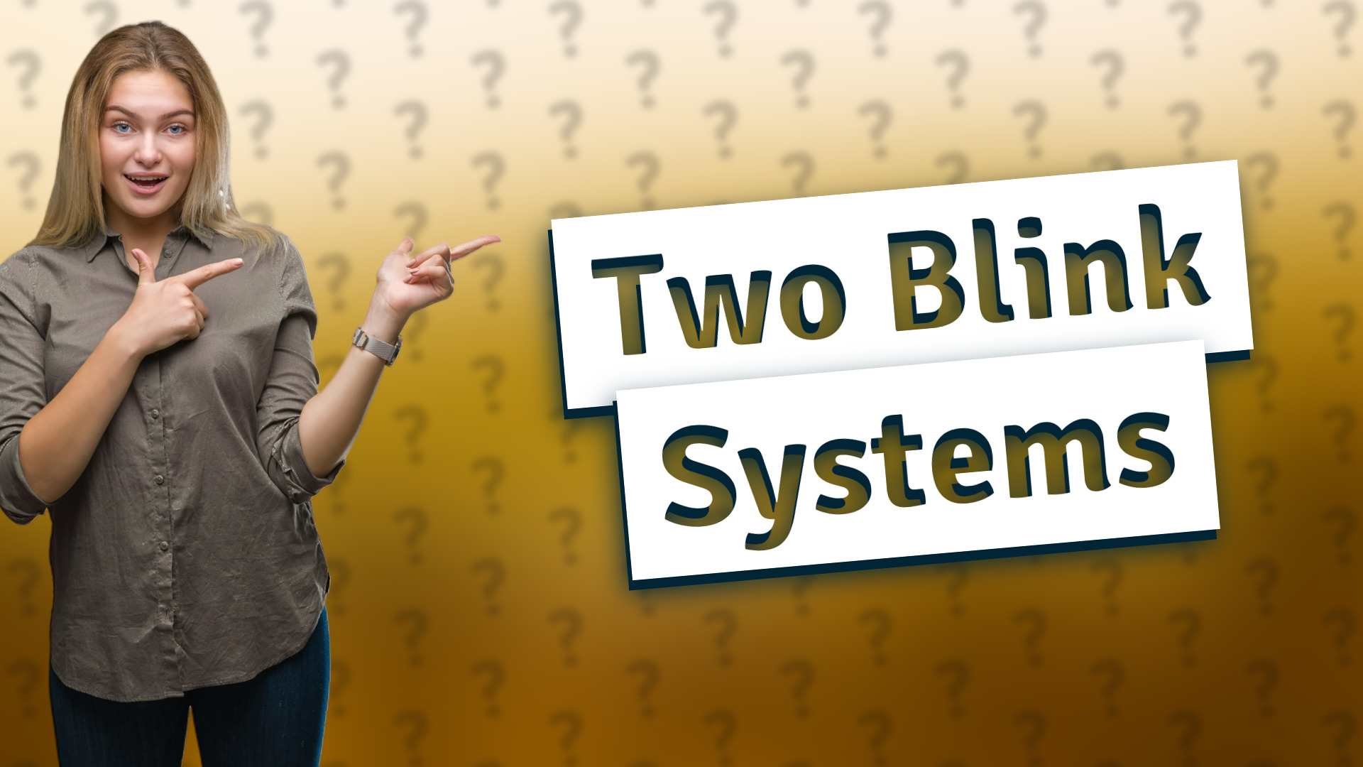 Two Blink Systems