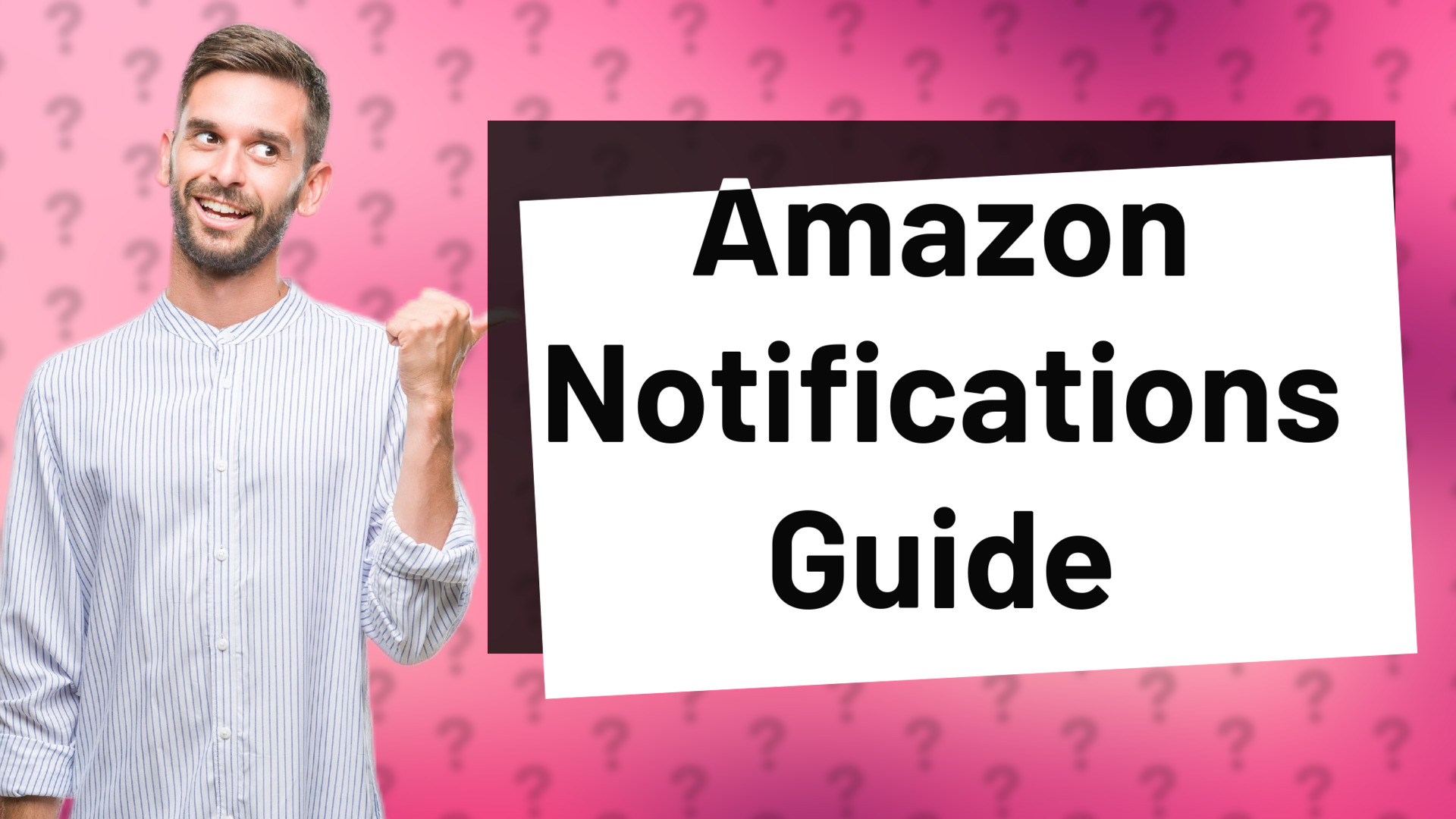 Amazon Notifications Guide
