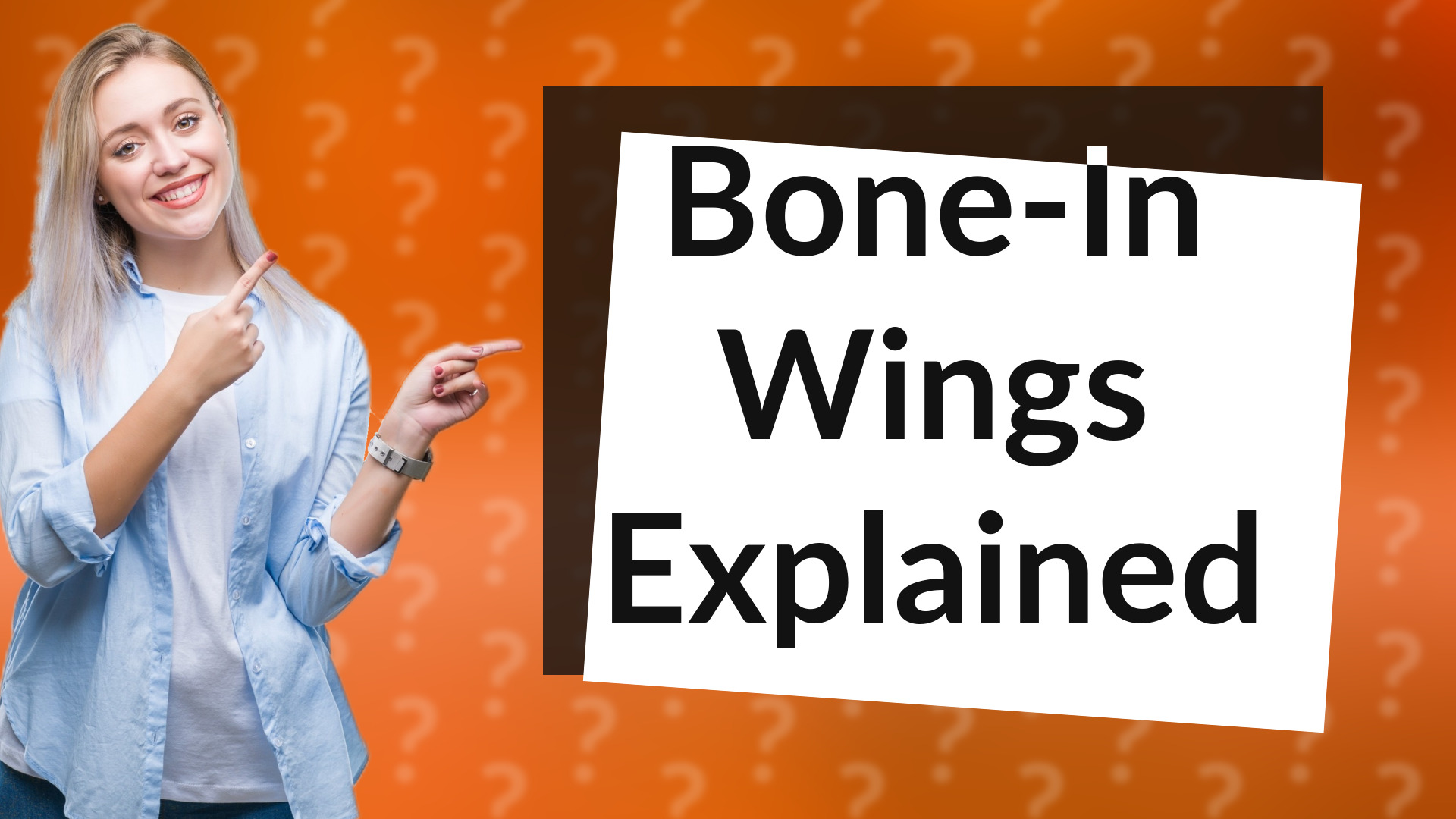 Bone-In Wings Explained