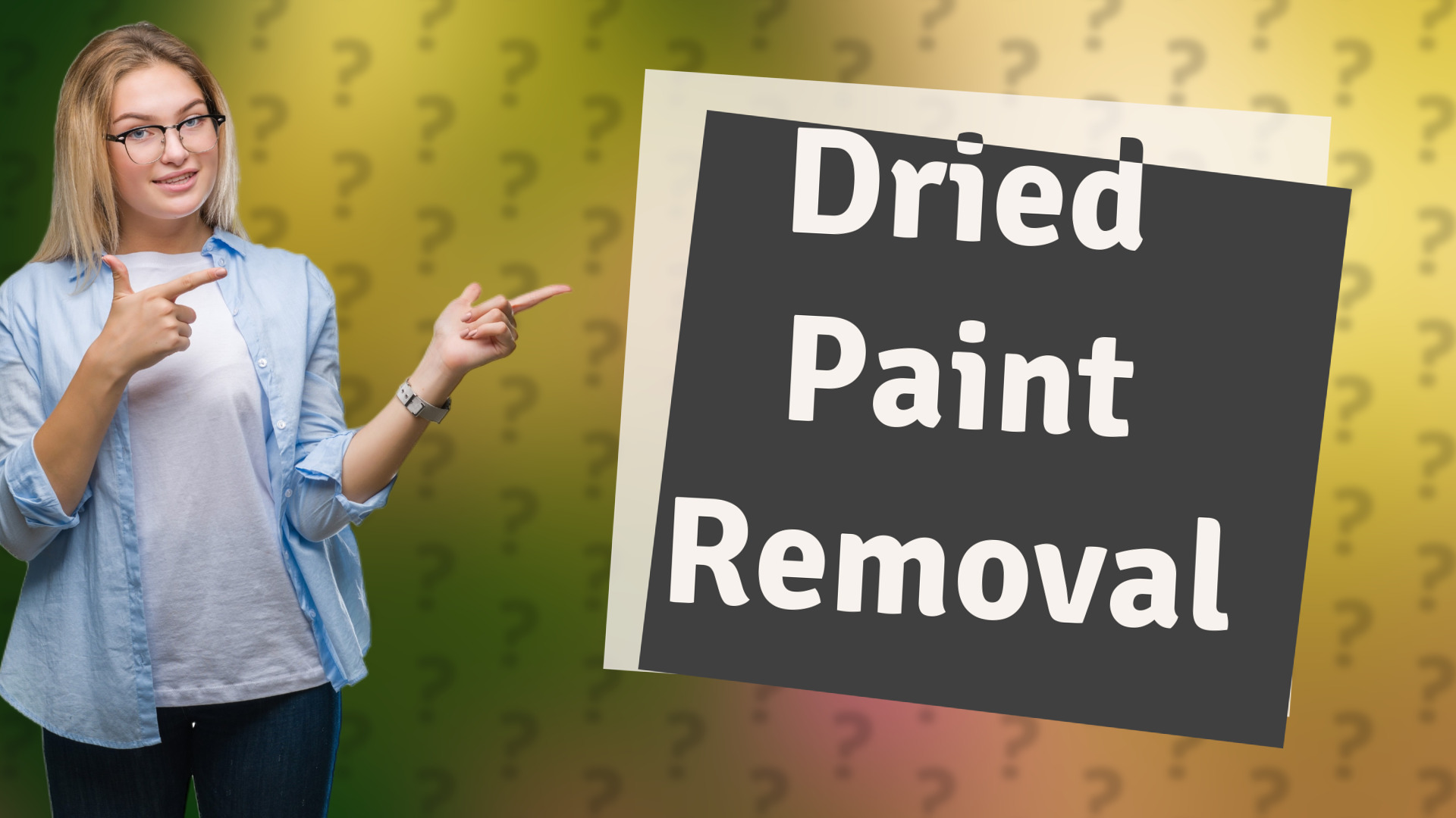 Dried Paint Removal