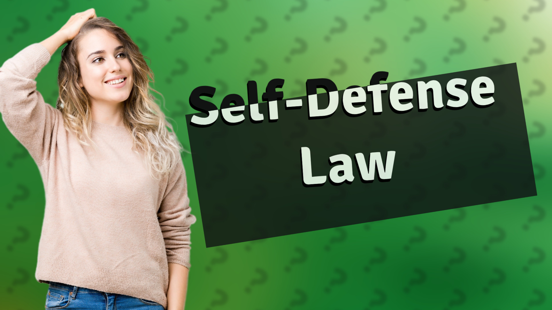 Self-Defense Law
