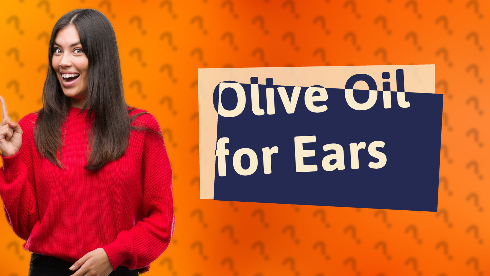 Olive Oil for Ears