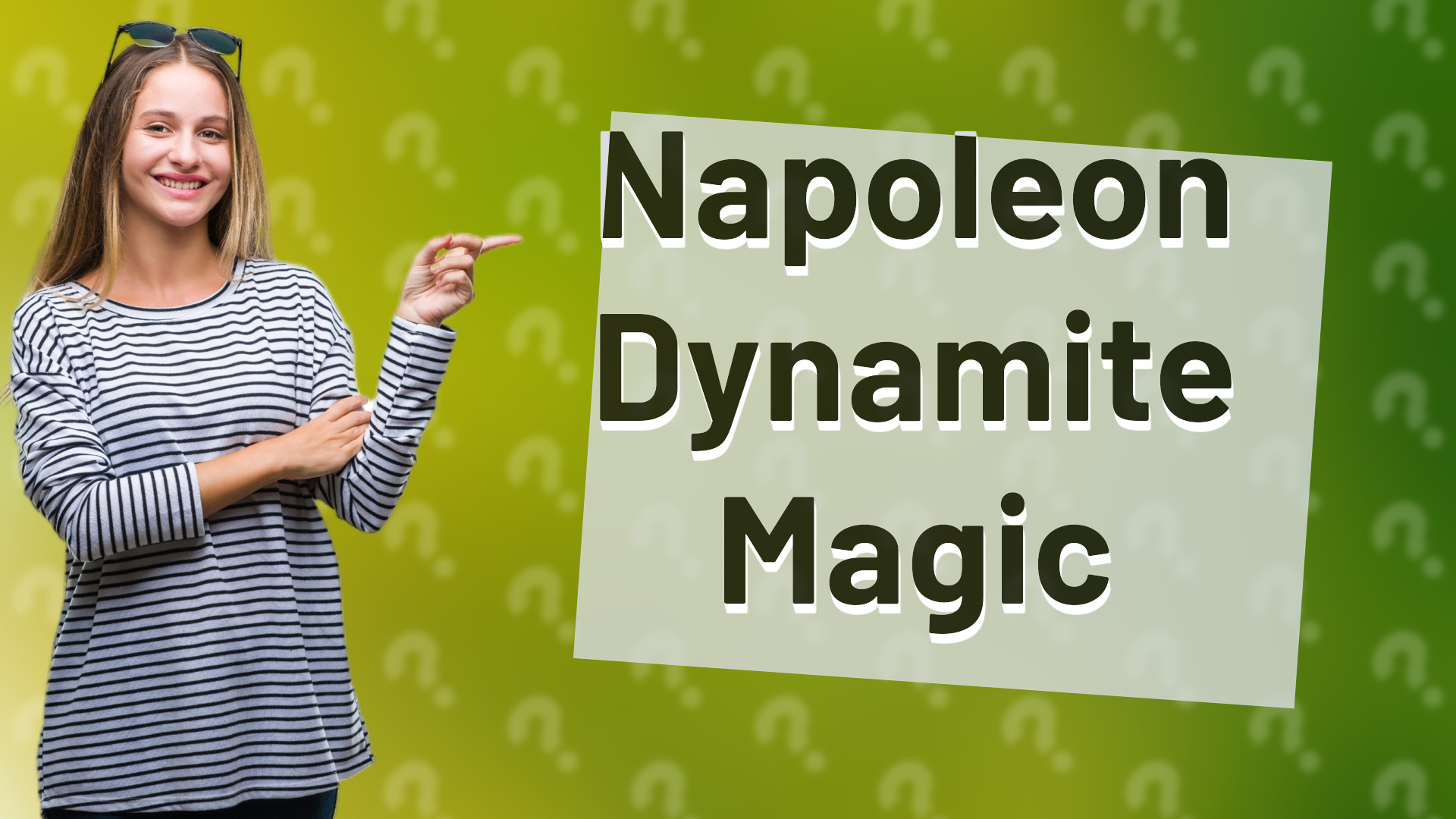 Napoleon Dynamite Magic