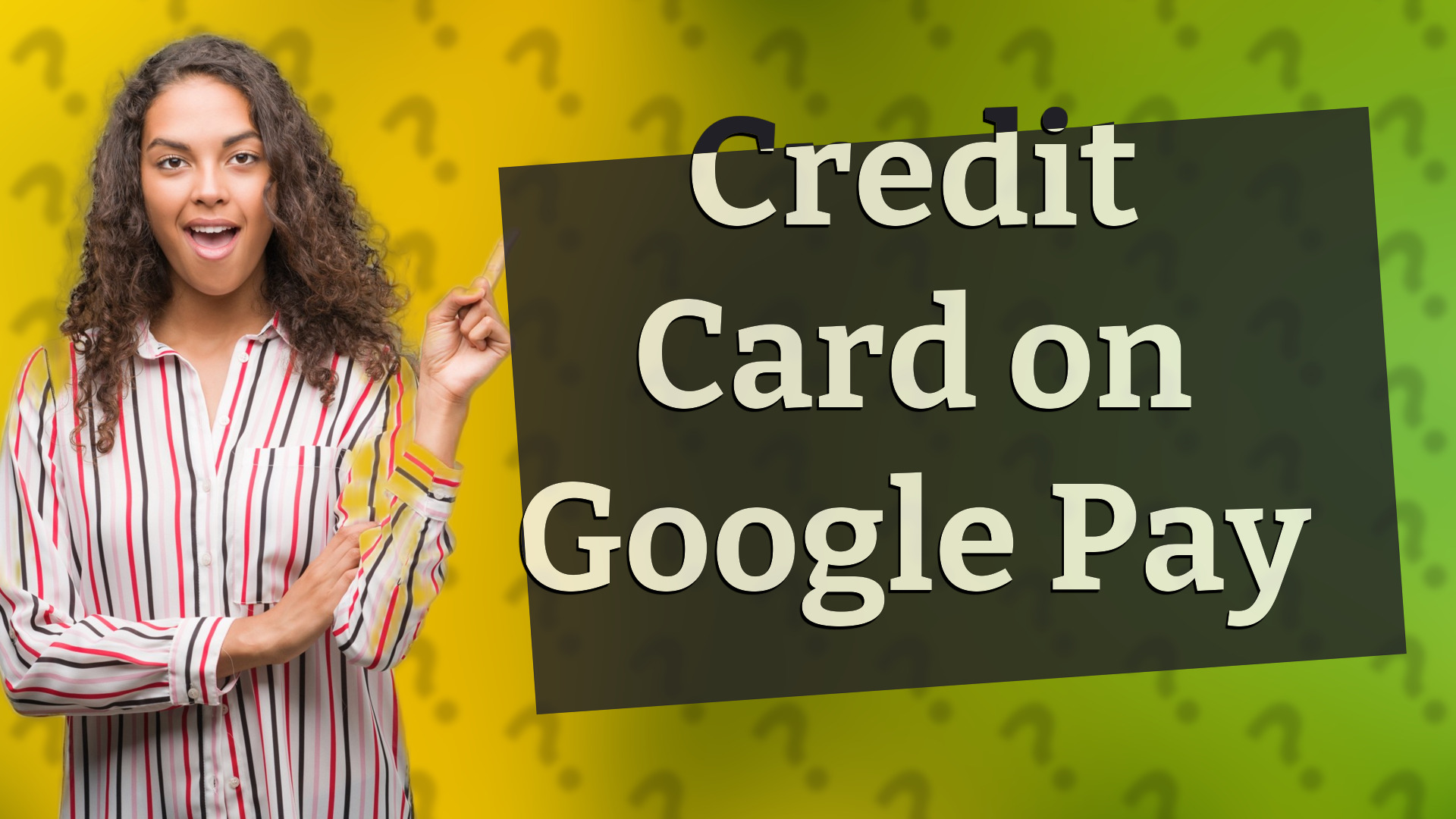 Credit Card on Google Pay