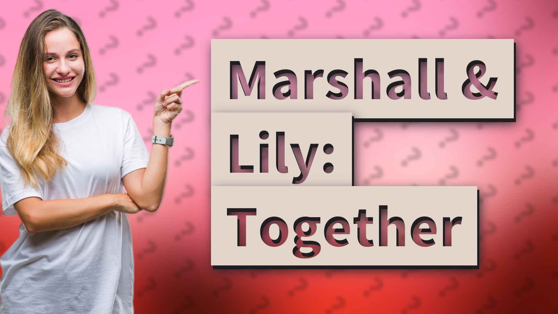 Marshall & Lily: Together