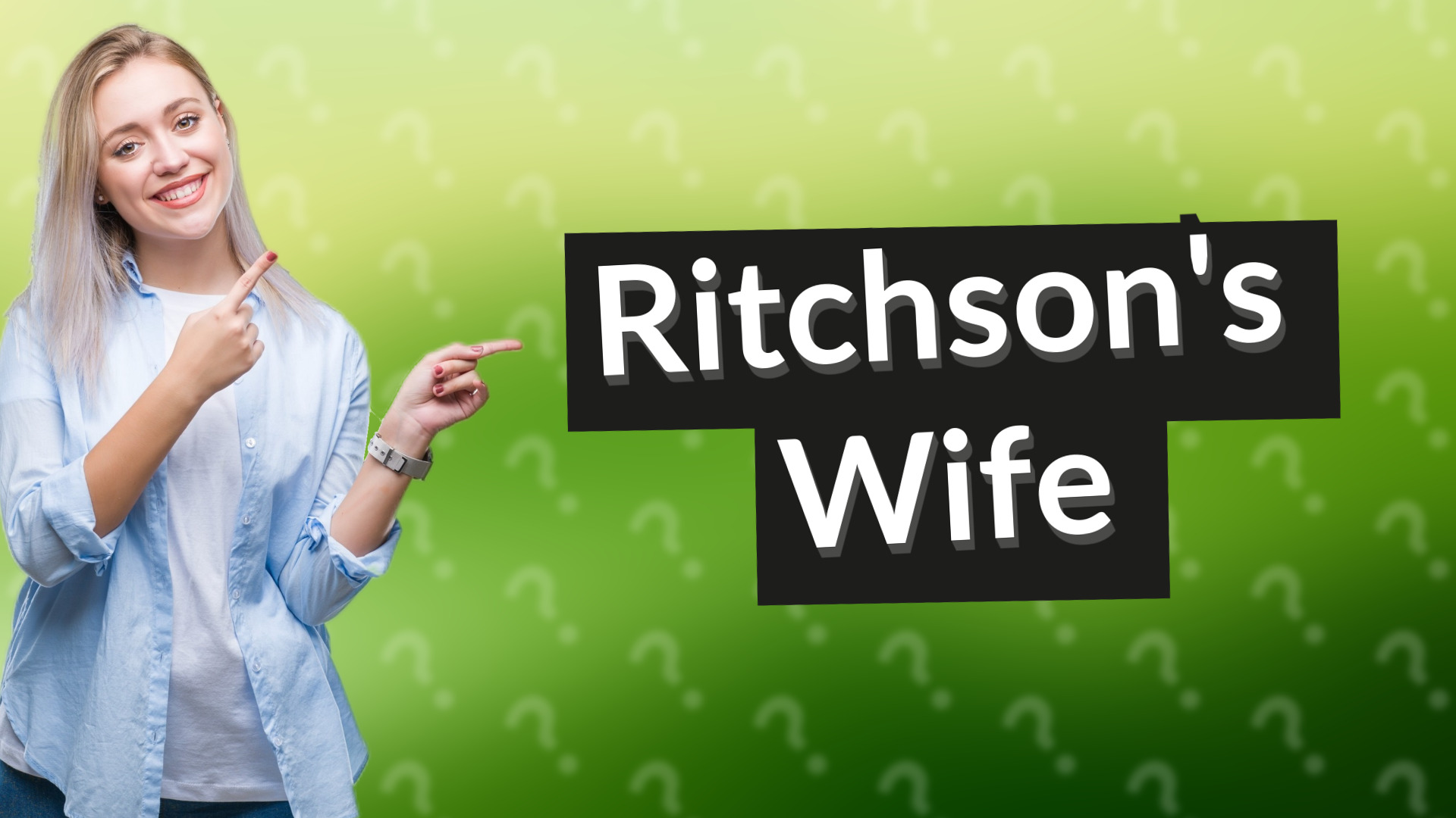 Ritchson's Wife