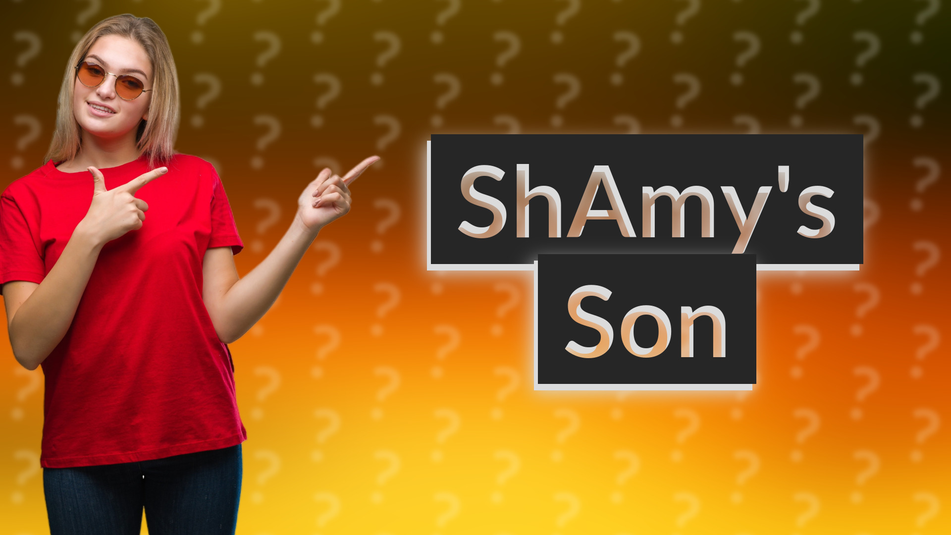 ShAmy's Son