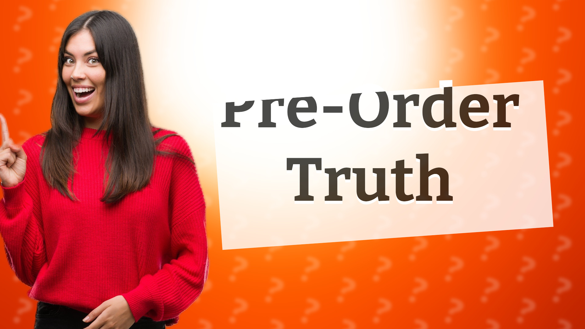 Pre-Order Truth