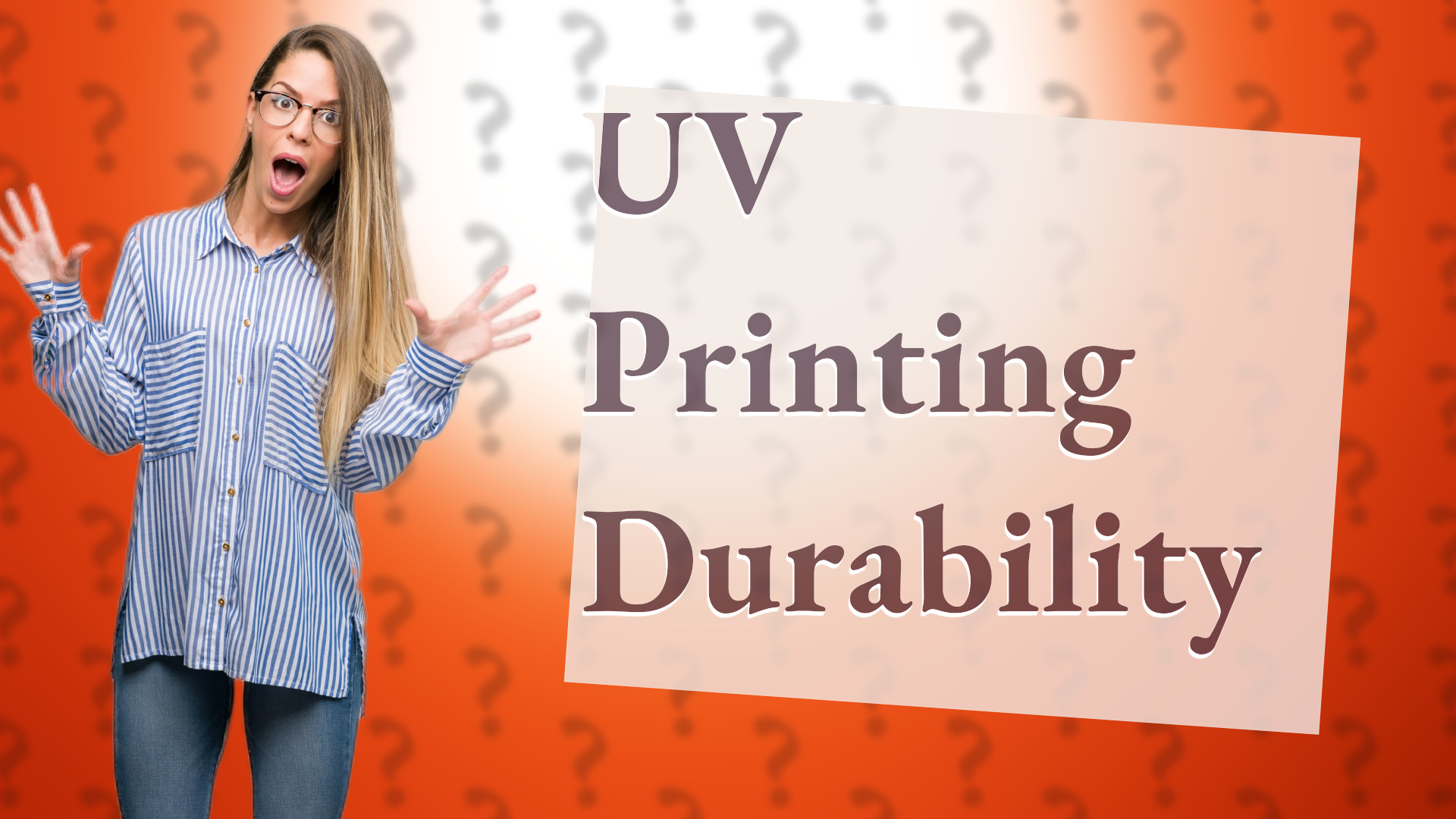 UV Printing Durability