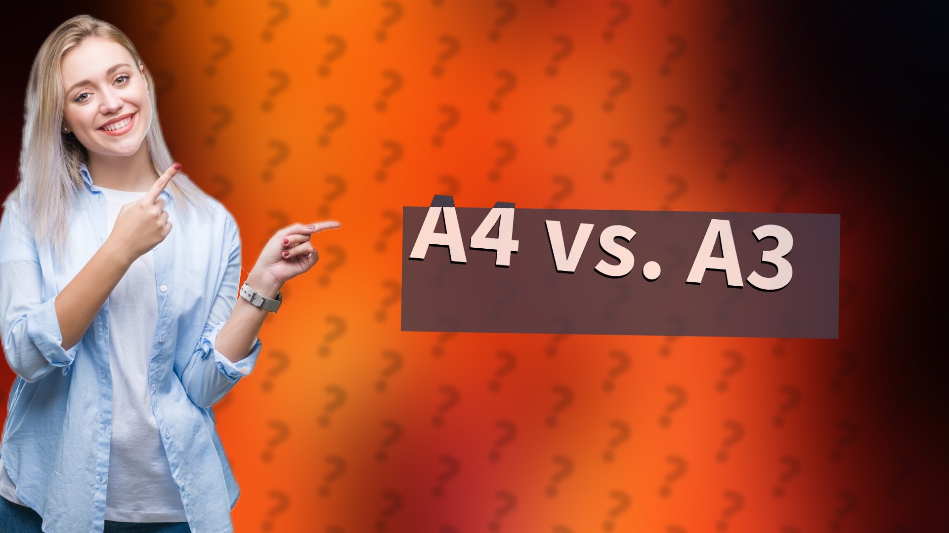 A4 vs. A3