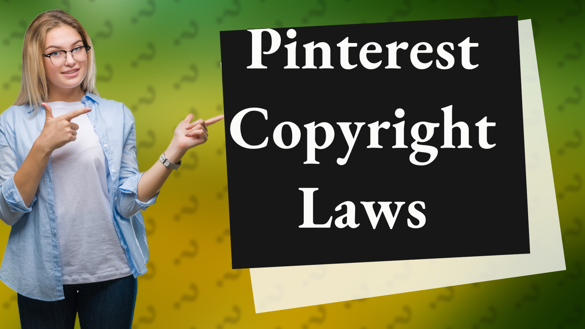 Pinterest Copyright Laws