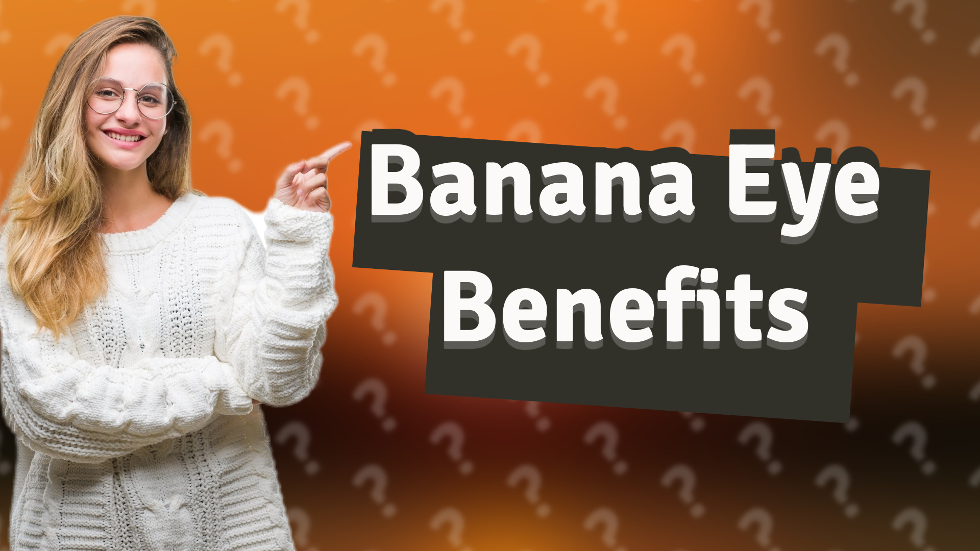 Banana Eye Benefits