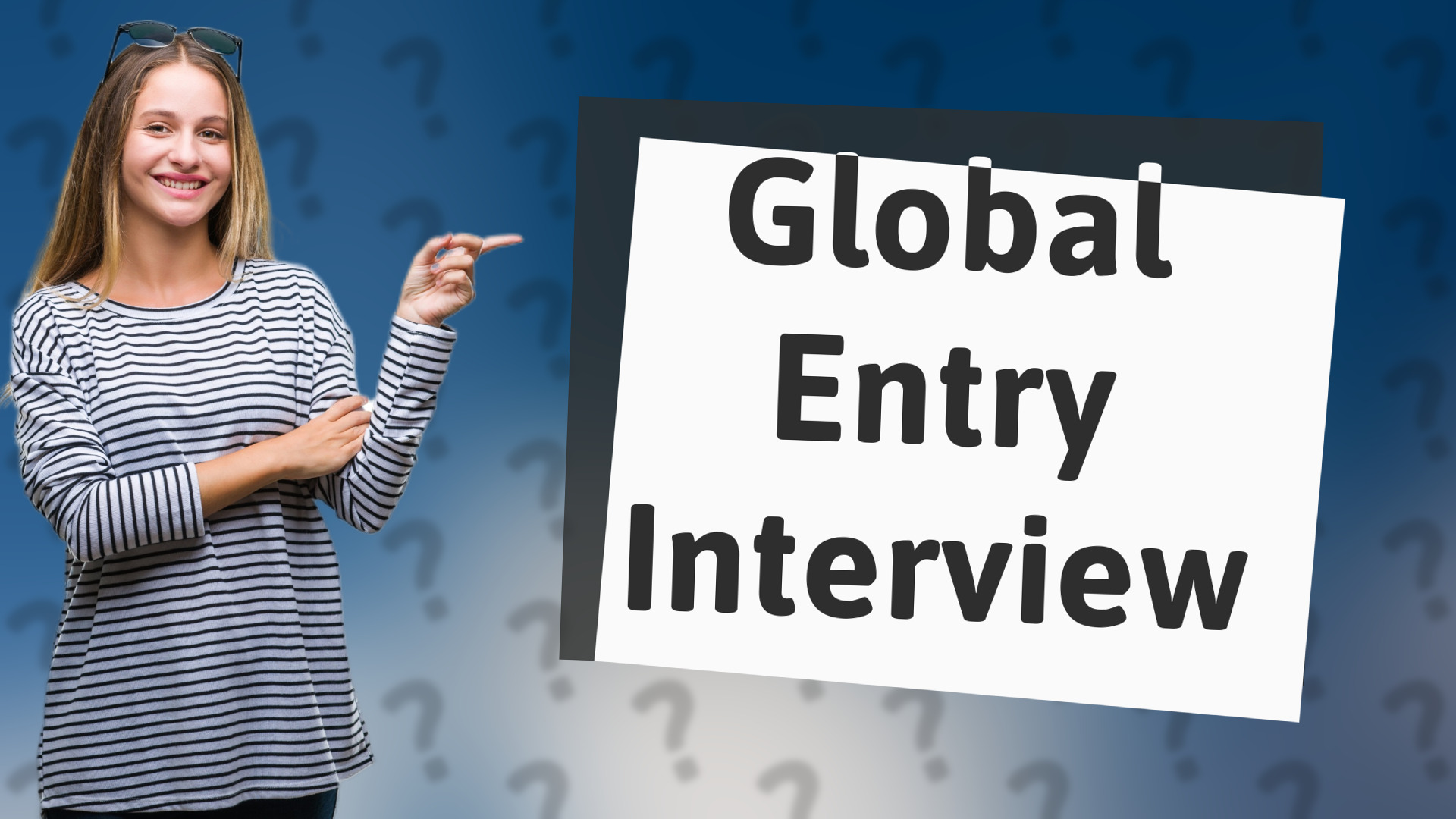 Global Entry Interview