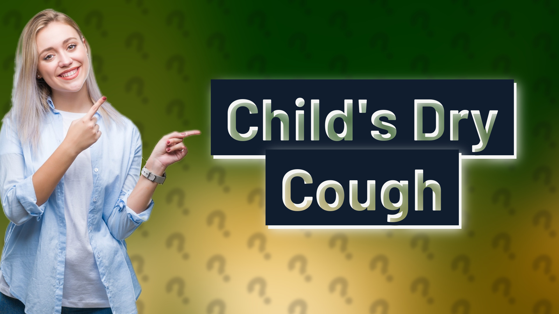 Child's Dry Cough