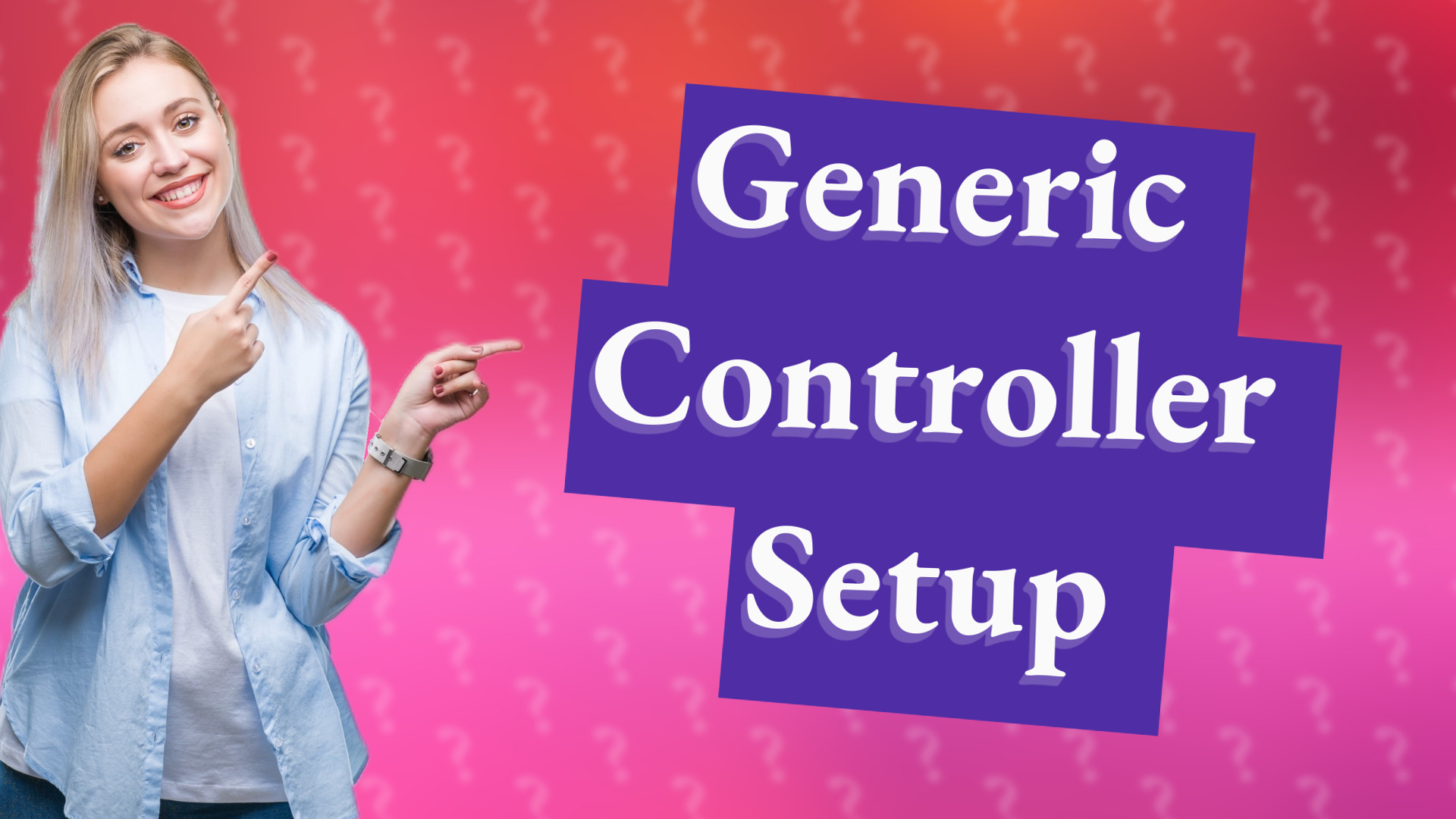Generic Controller Setup