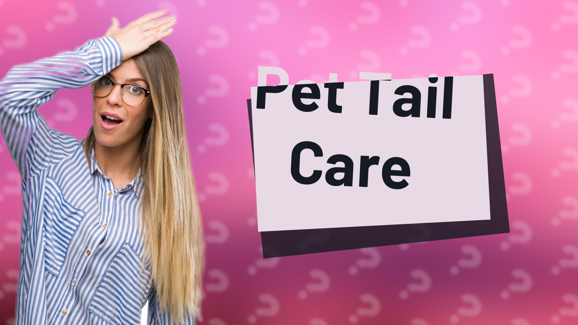 Pet Tail Care
