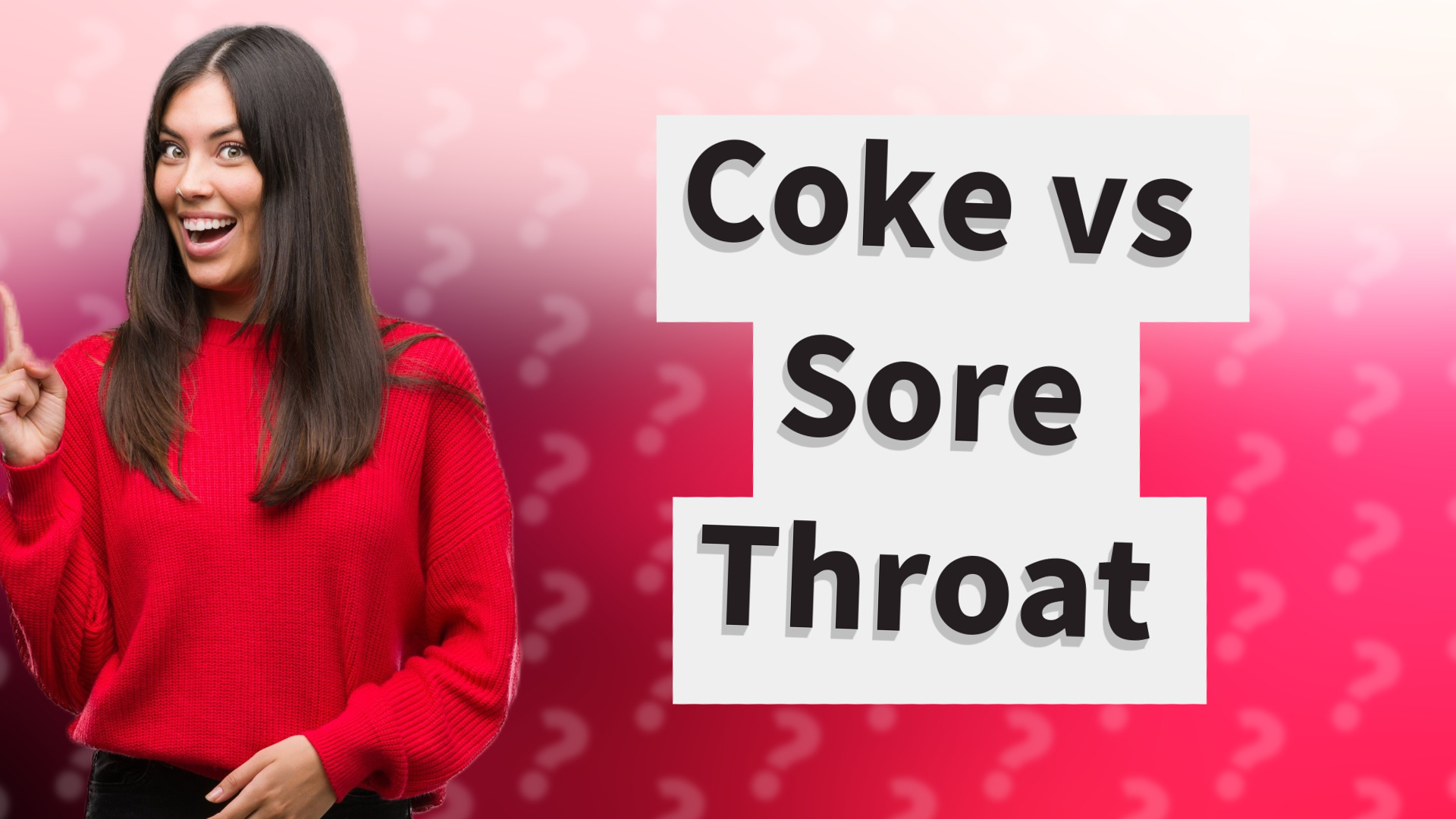 Coke vs Sore Throat