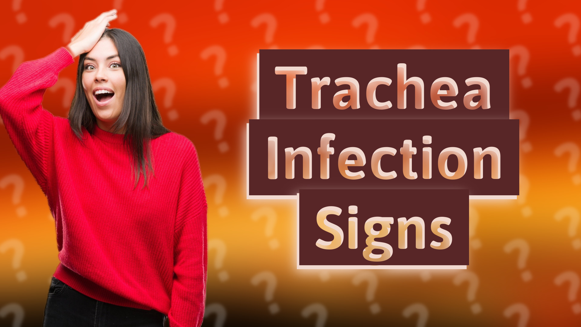 Trachea Infection Signs