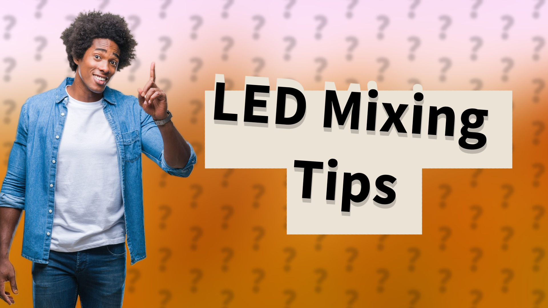 LED Mixing Tips