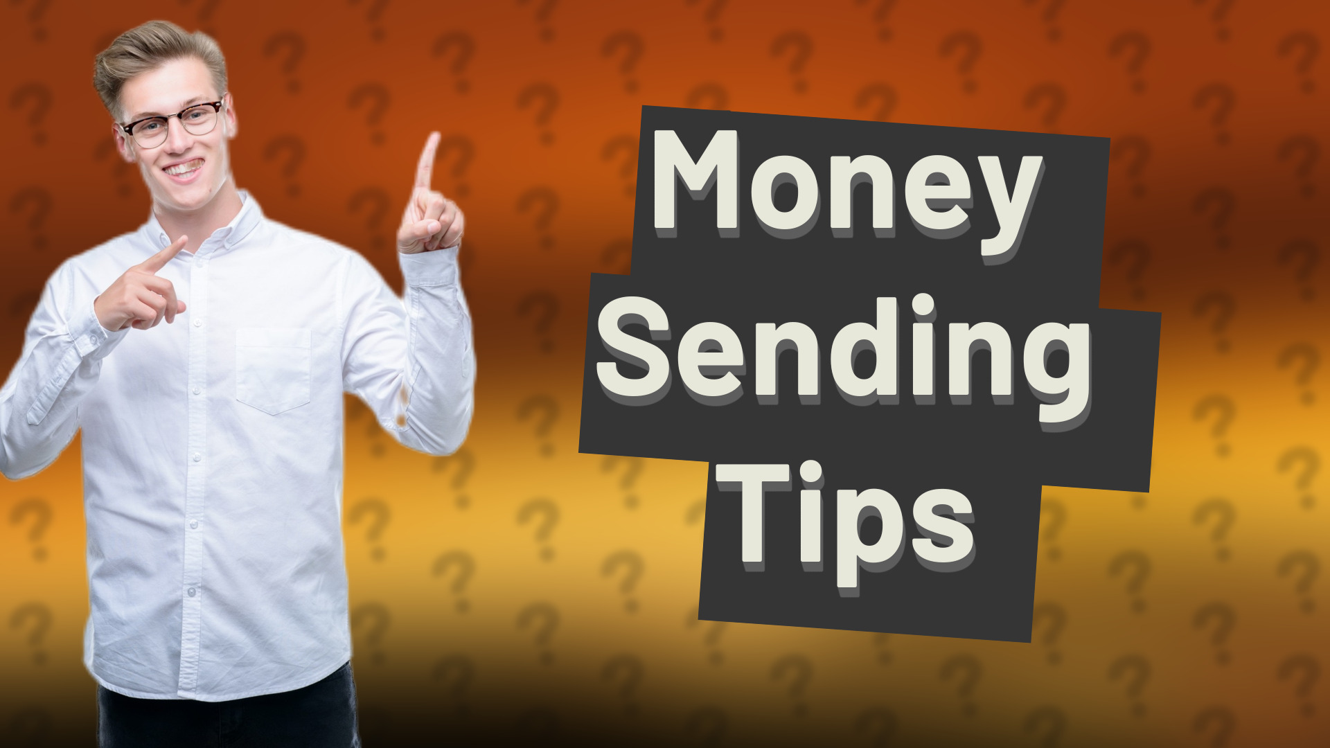 Money Sending Tips