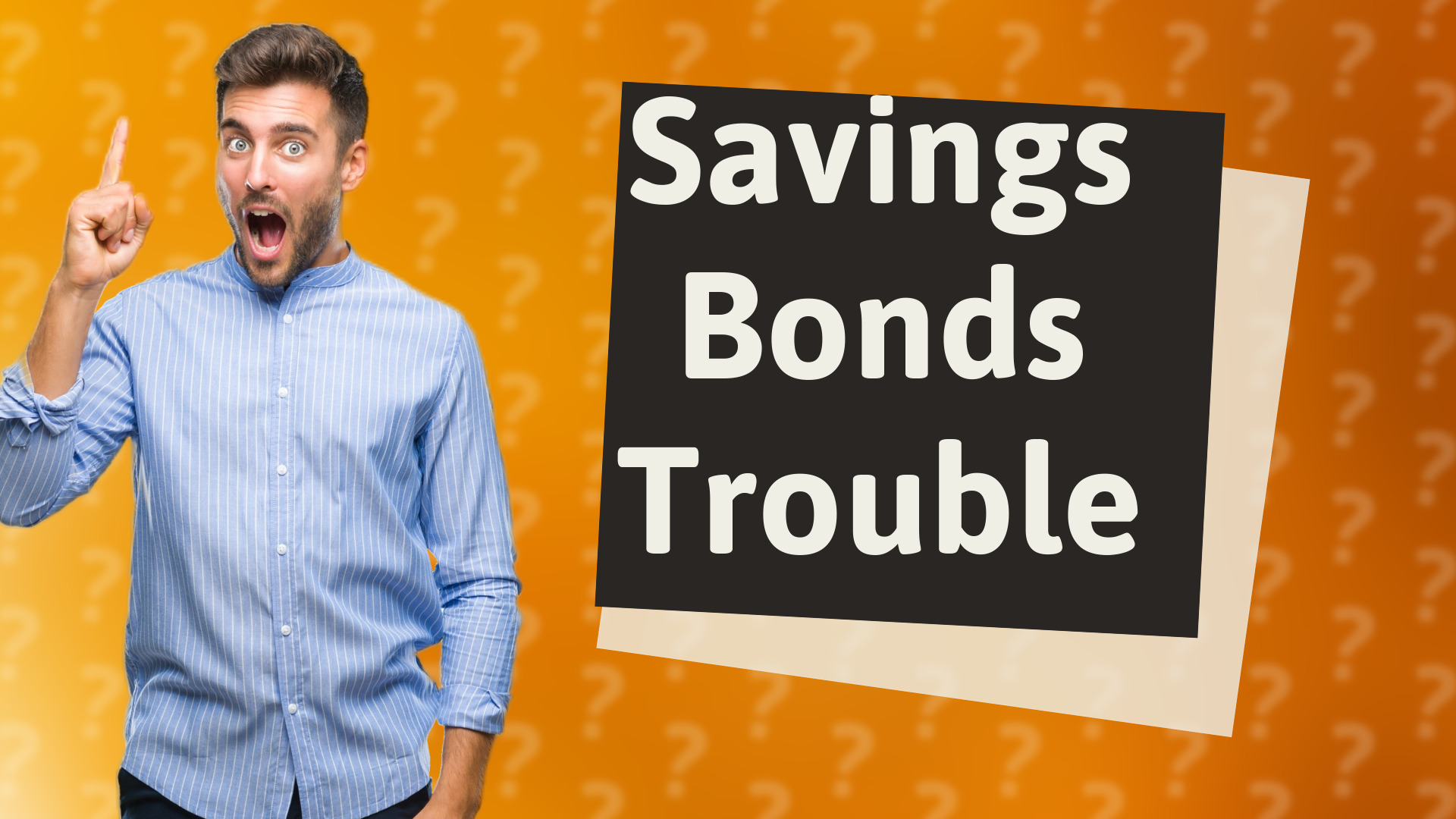 Savings Bonds Trouble