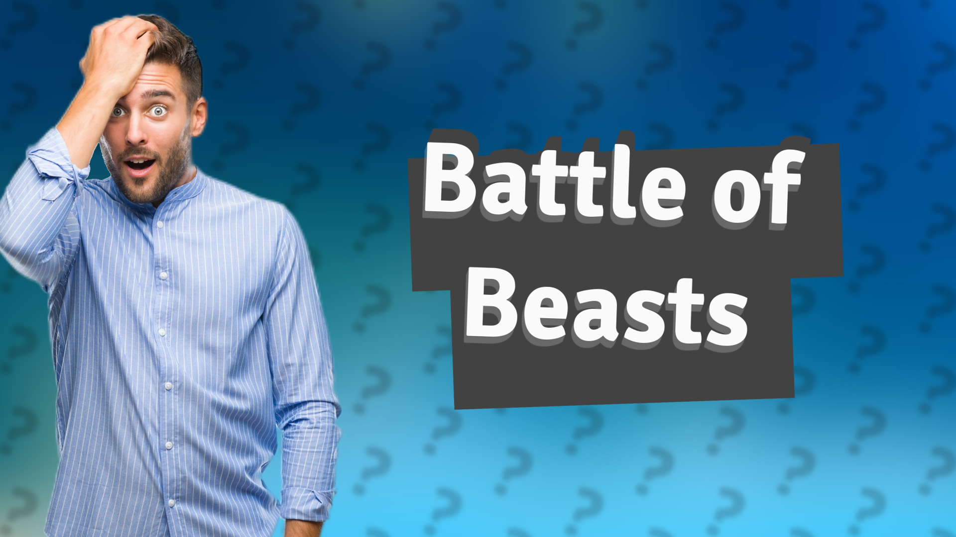 Battle of Beasts